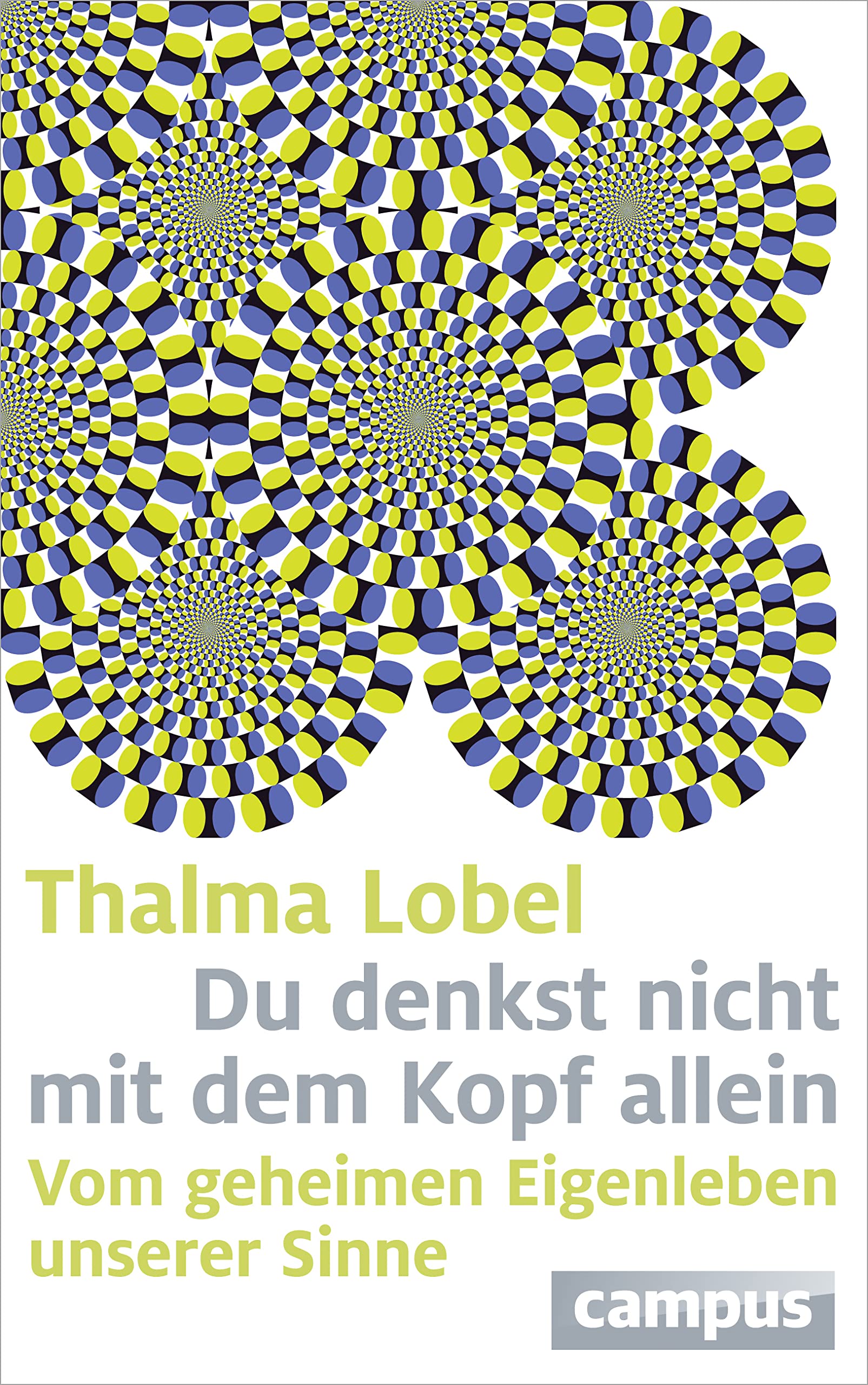 Du denkst nicht mit dem Kopf allein Medicine