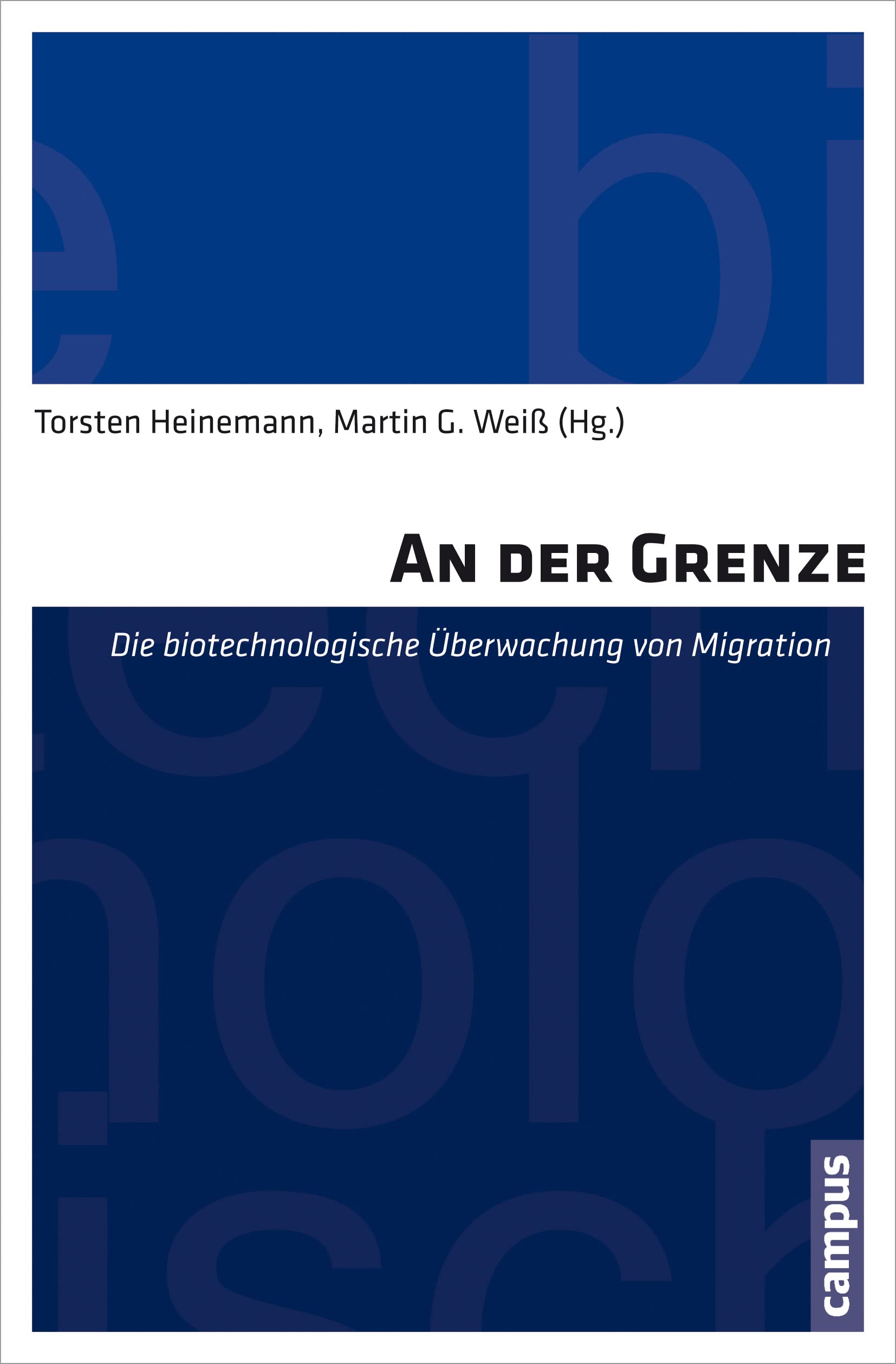 An der Grenze: Die biotechnologische Überwachung von Migration Law