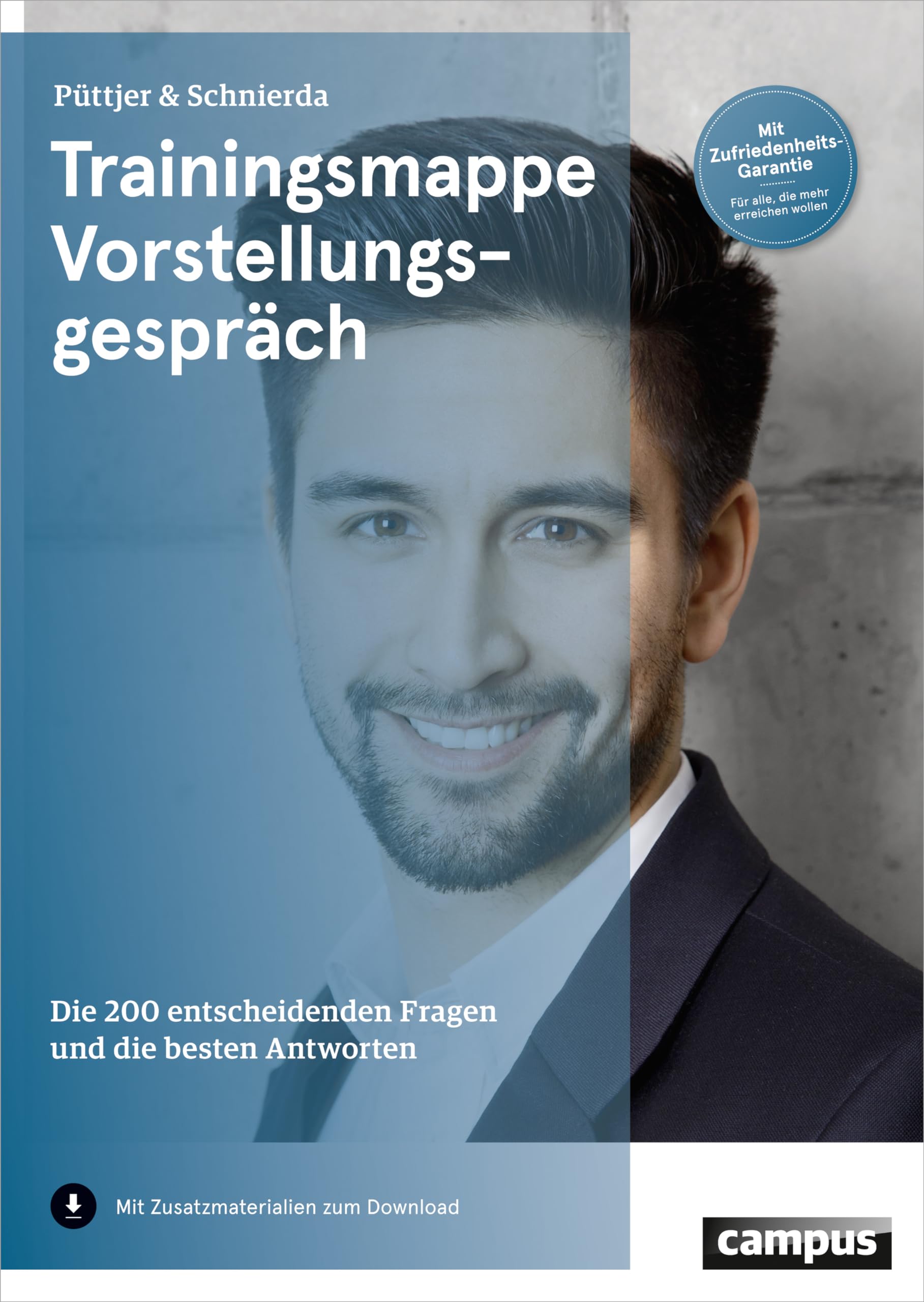 Trainingsmappe Vorstellungsgespräch: Die 200 entscheidenden Fragen und die besten Antworten Business, Finance & Career