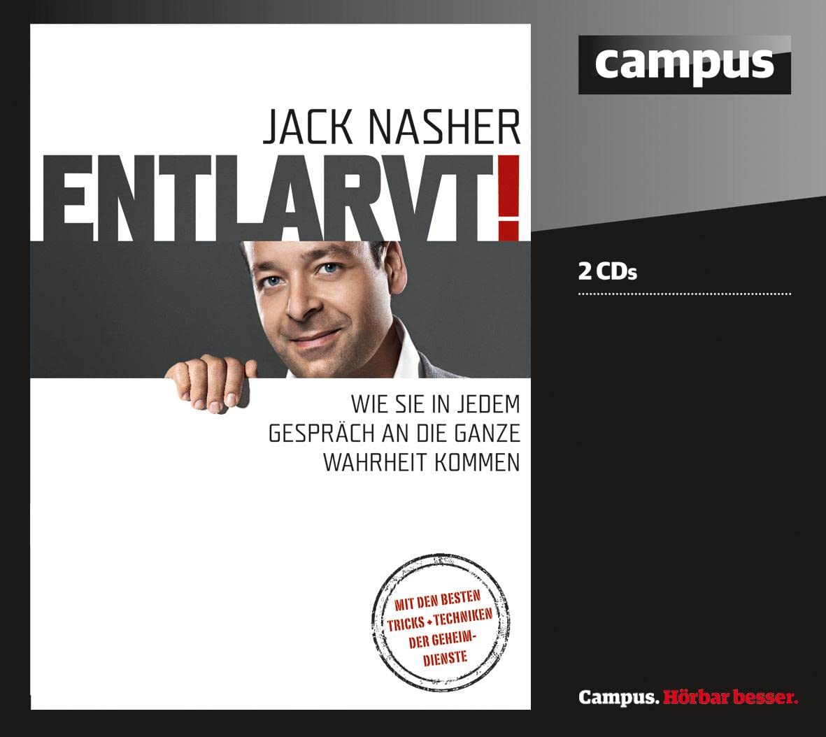 Entlarvt!: Wie Sie in jedem Gespräch an die ganze Wahrheit kommen Lifestyle