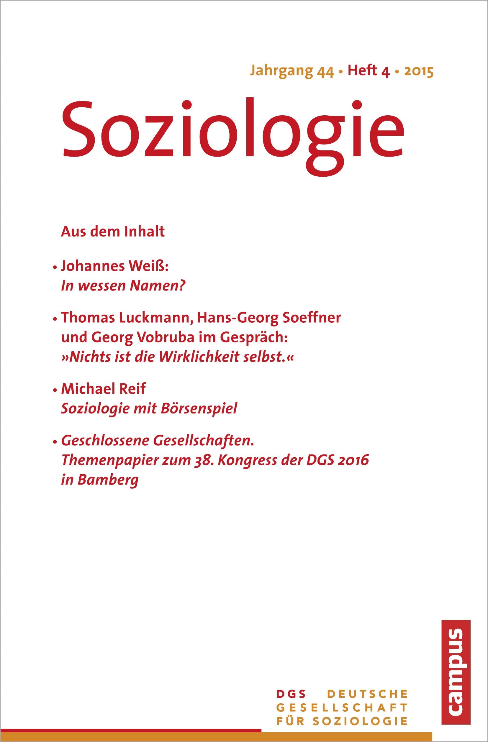 Soziologie 4.2015: Forum der Deutschen Gesellschaft für Soziologie Social Sciences