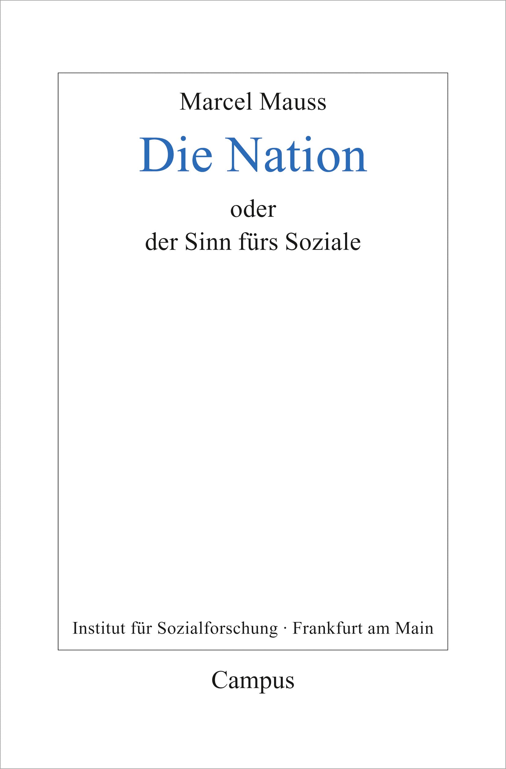 Die Nation oder Der Sinn fürs Soziale Law