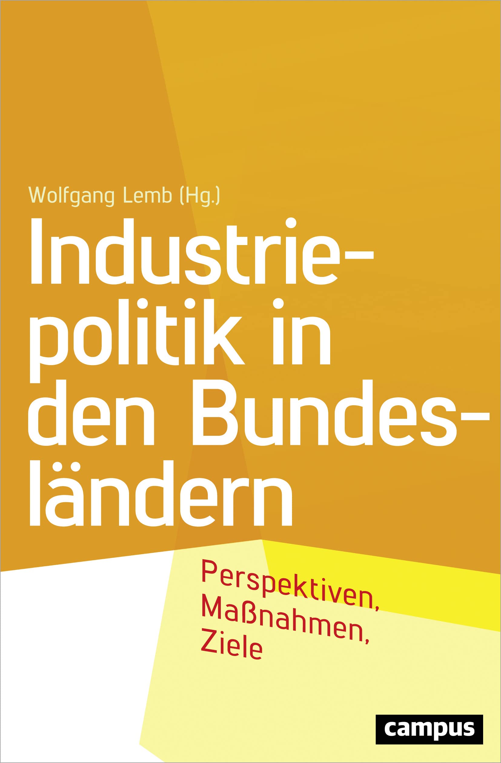 Industriepolitik in den Bundesländern Law