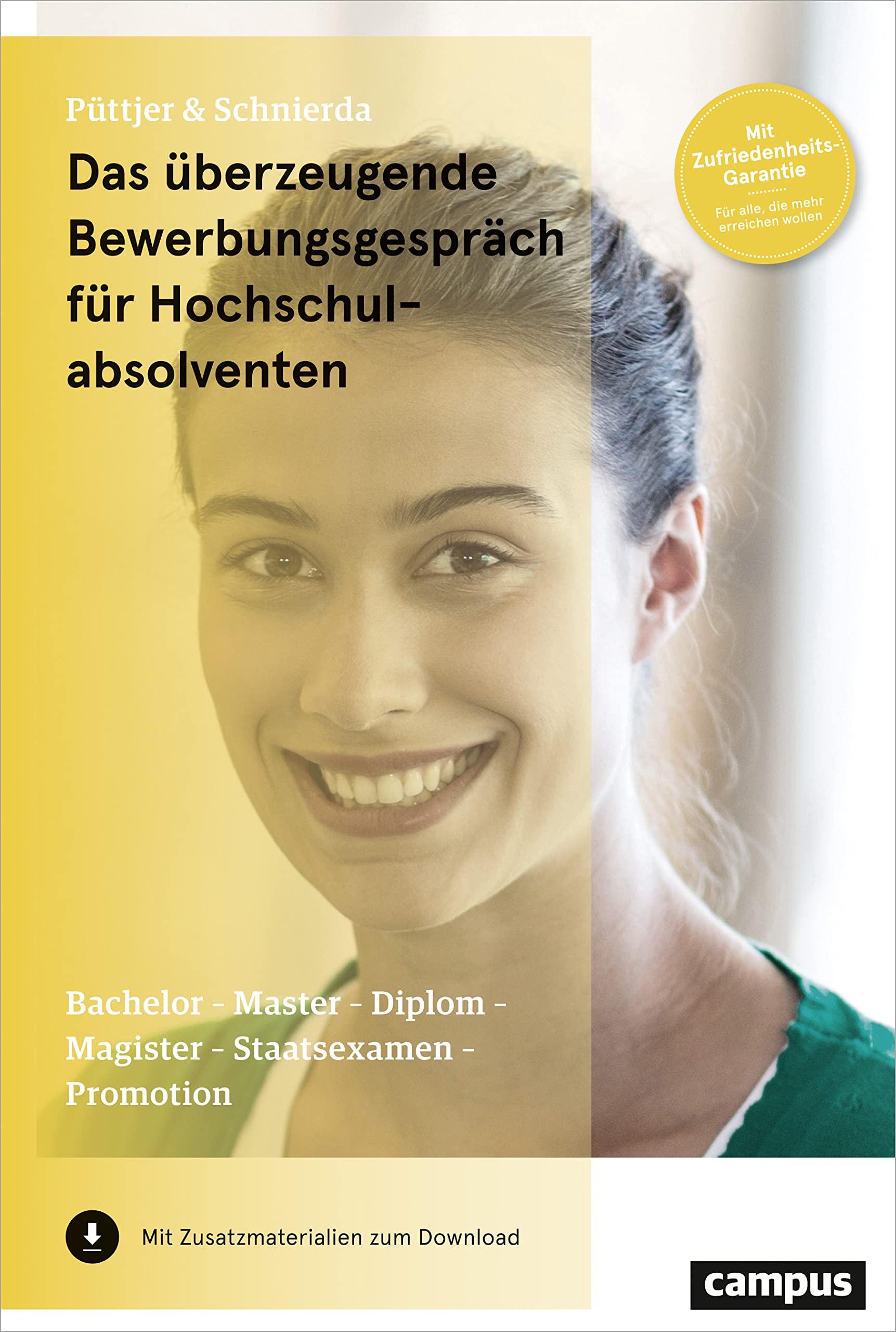Das überzeugende Bewerbungsgespräch für Hochschulabsolventen Business, Finance & Career