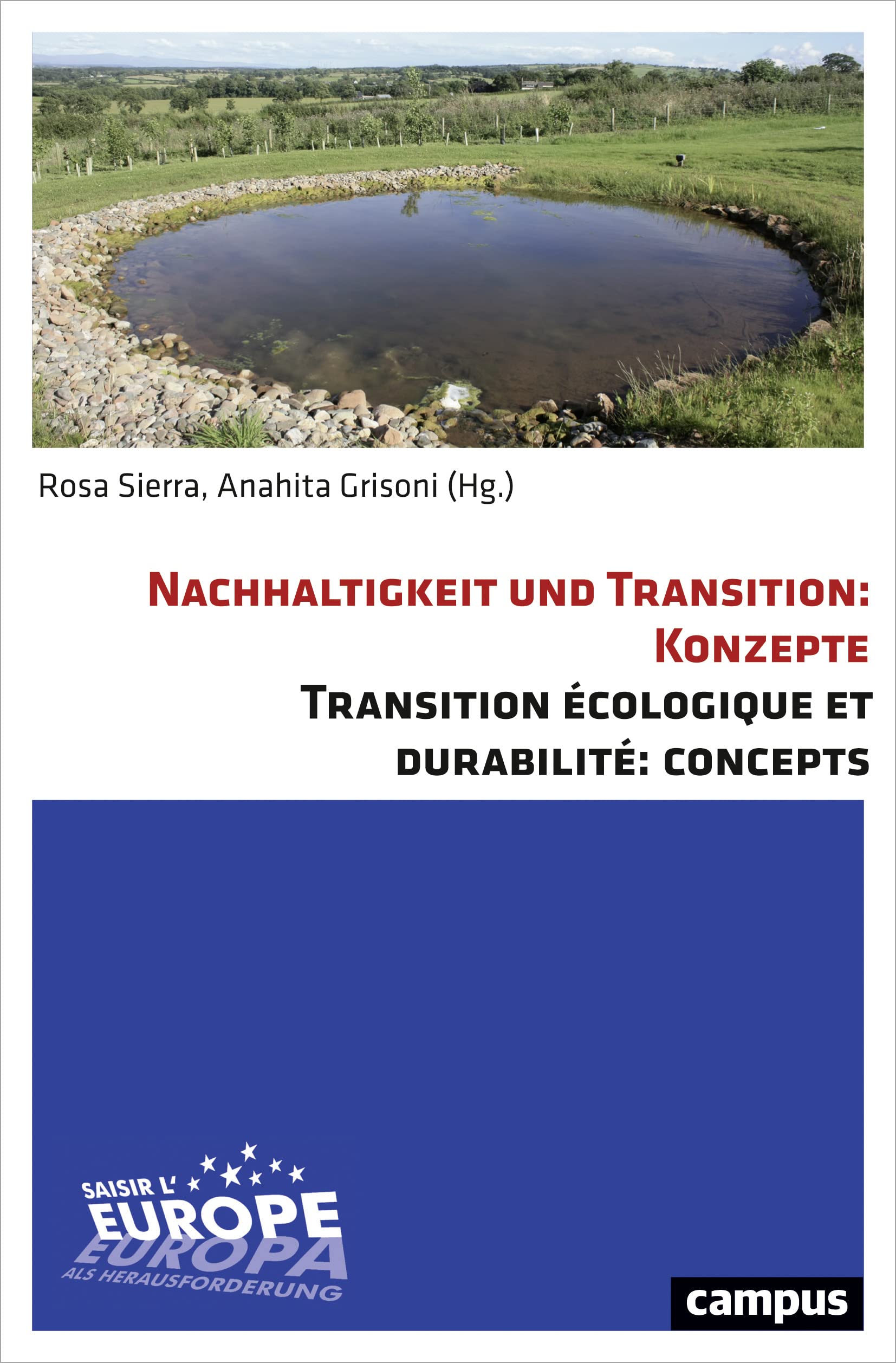 Nachhaltigkeit und Transition: Konzepte. Transition écologique et durabilité: Concepts Law