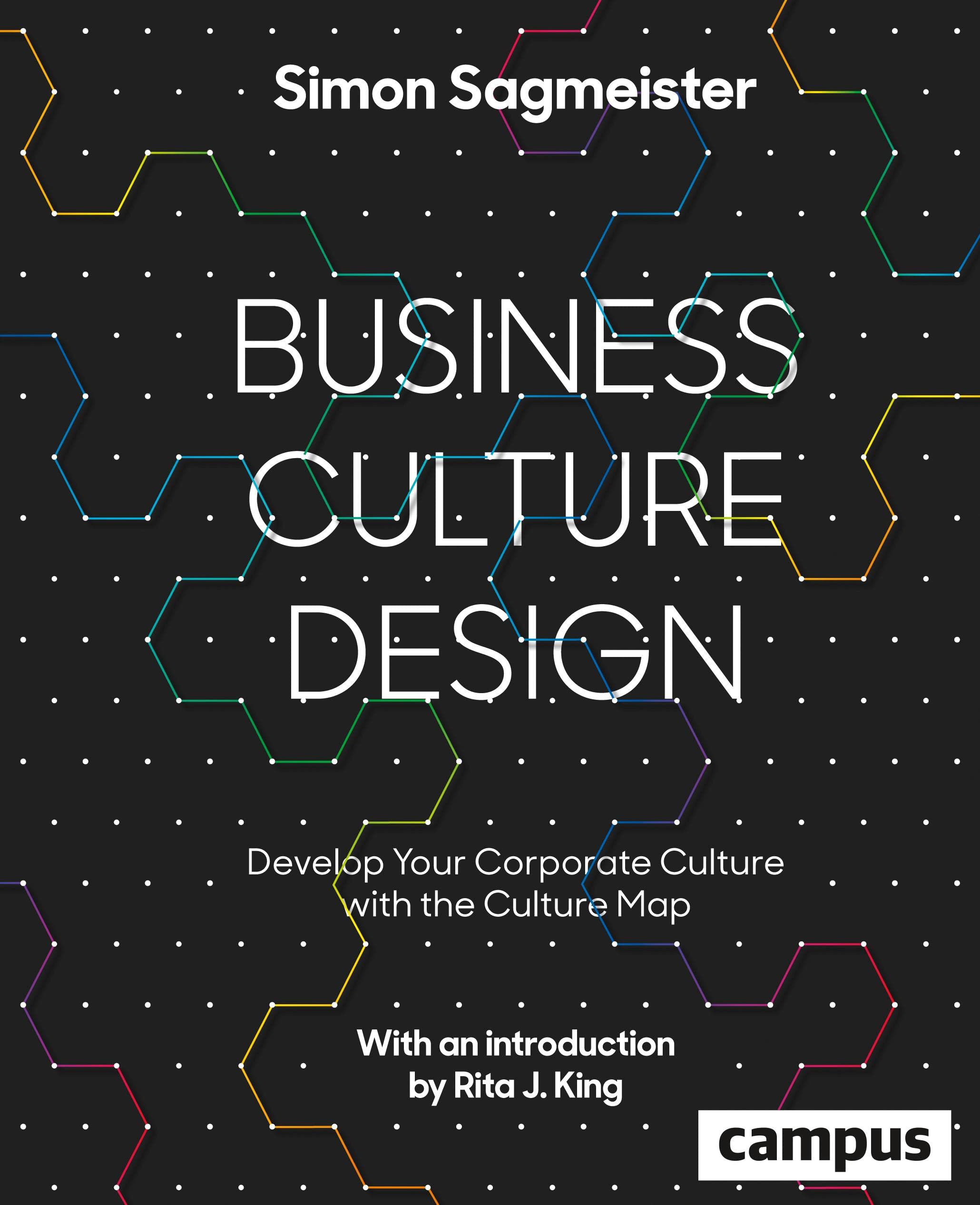 Business Culture Design: Develop Your Corporate Culture with the Culture Map book