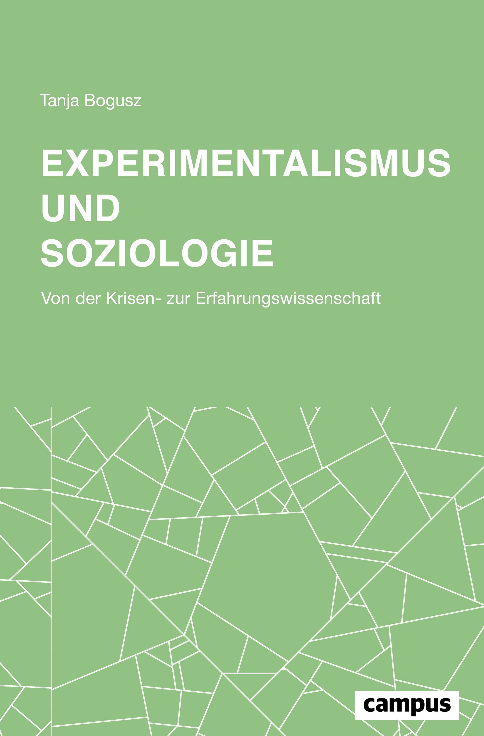 Experimentalismus und Soziologie: Von der Krisen- zur Erfahrungswissenschaft Law