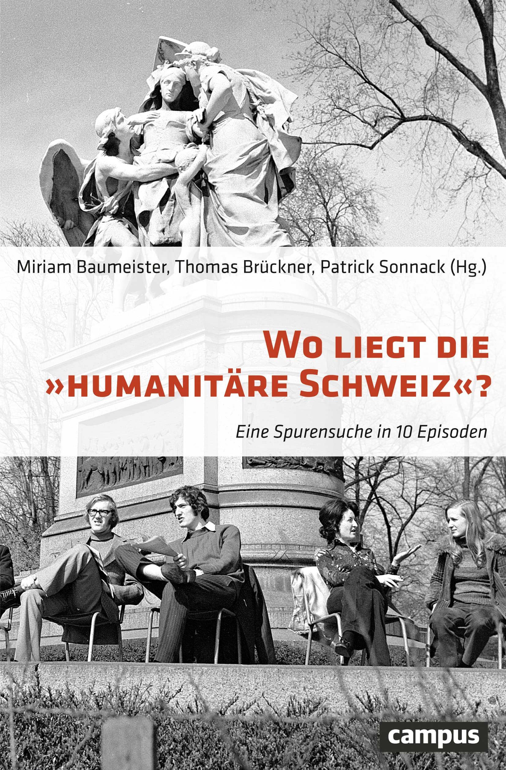 Wo liegt die Humanitäre Schweiz?: Eine Spurensuche in 10 Episoden Medicine