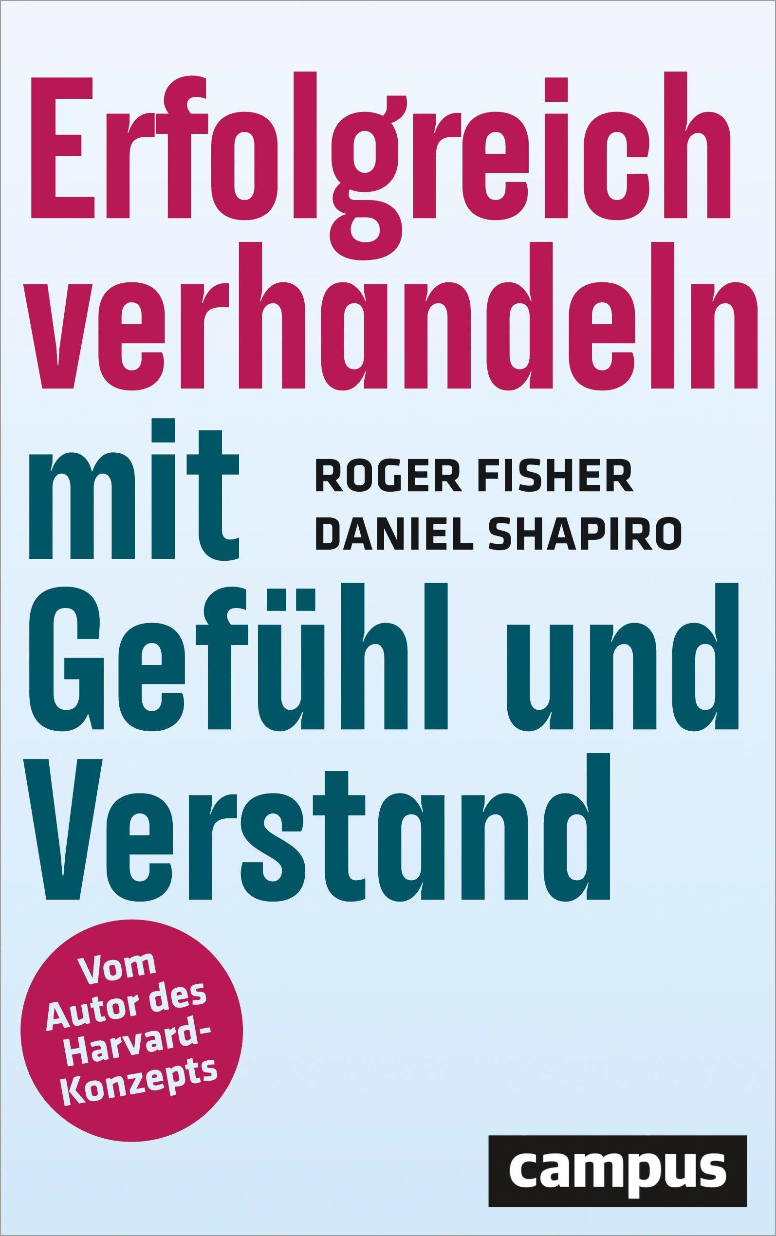 Erfolgreich verhandeln mit Gefühl und Verstand Business, Finance & Career