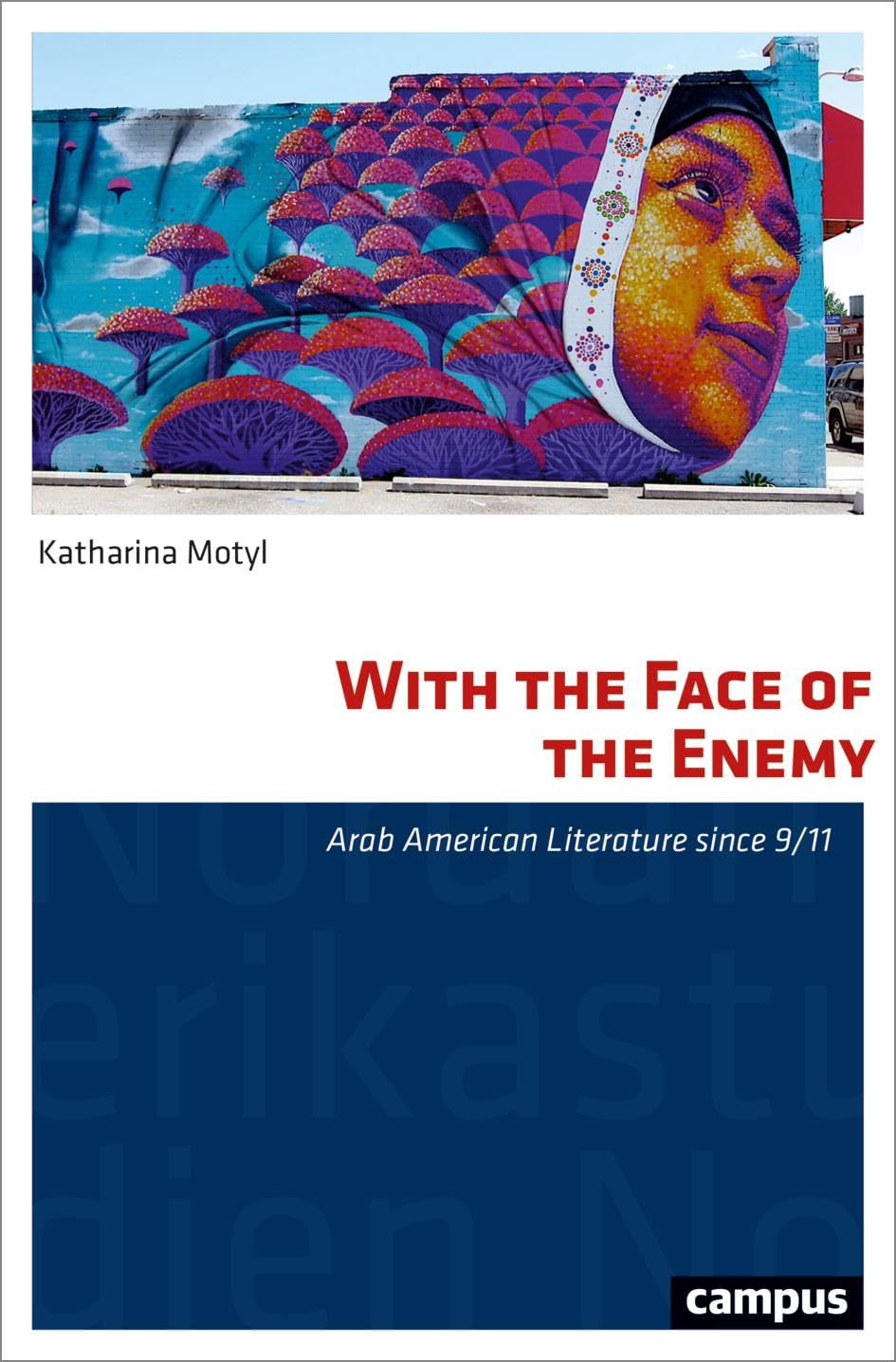 With the Face of the Enemy Contemporary literature