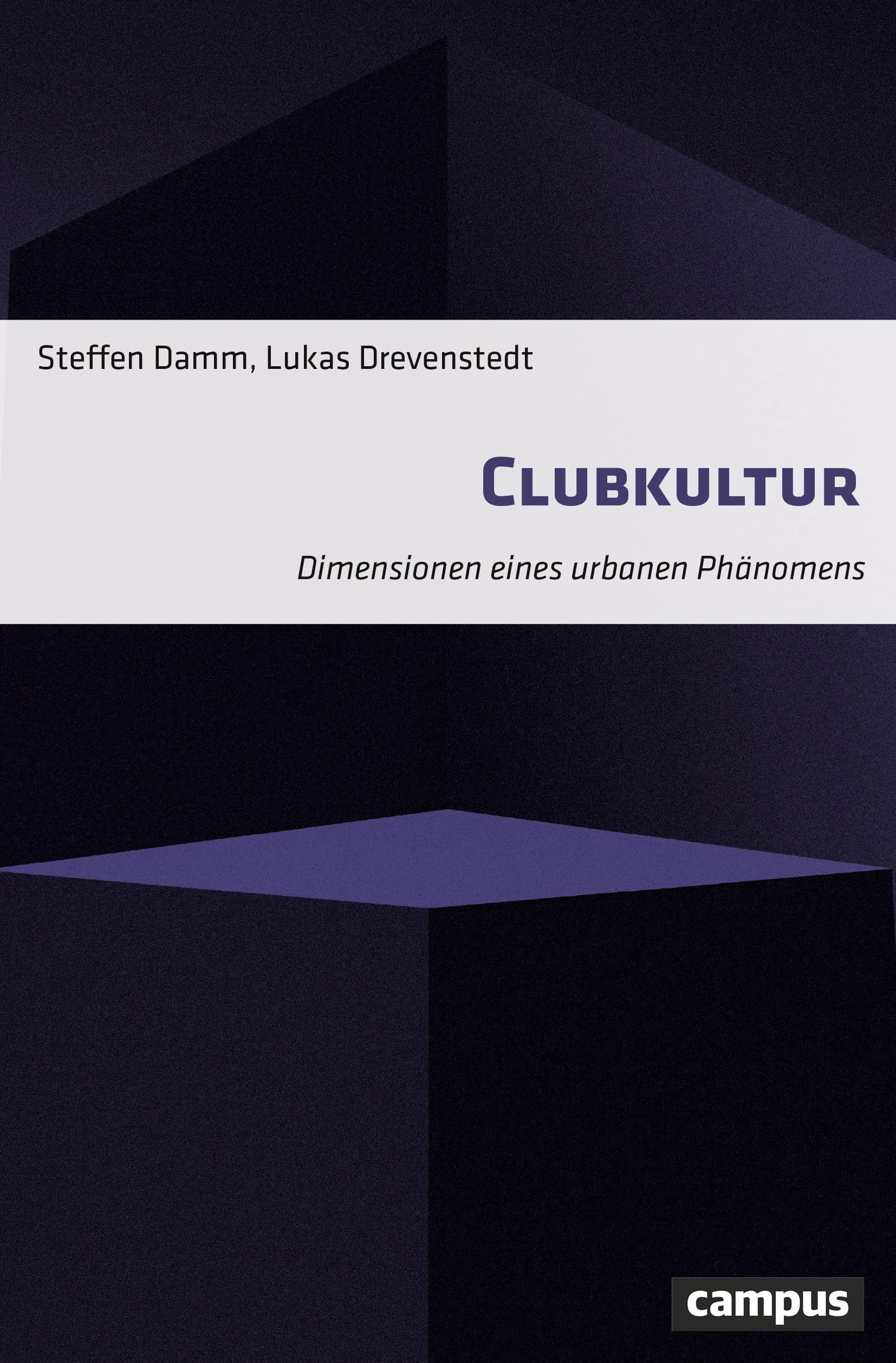 Clubkultur: Dimensionen eines urbanen Phänomens Law