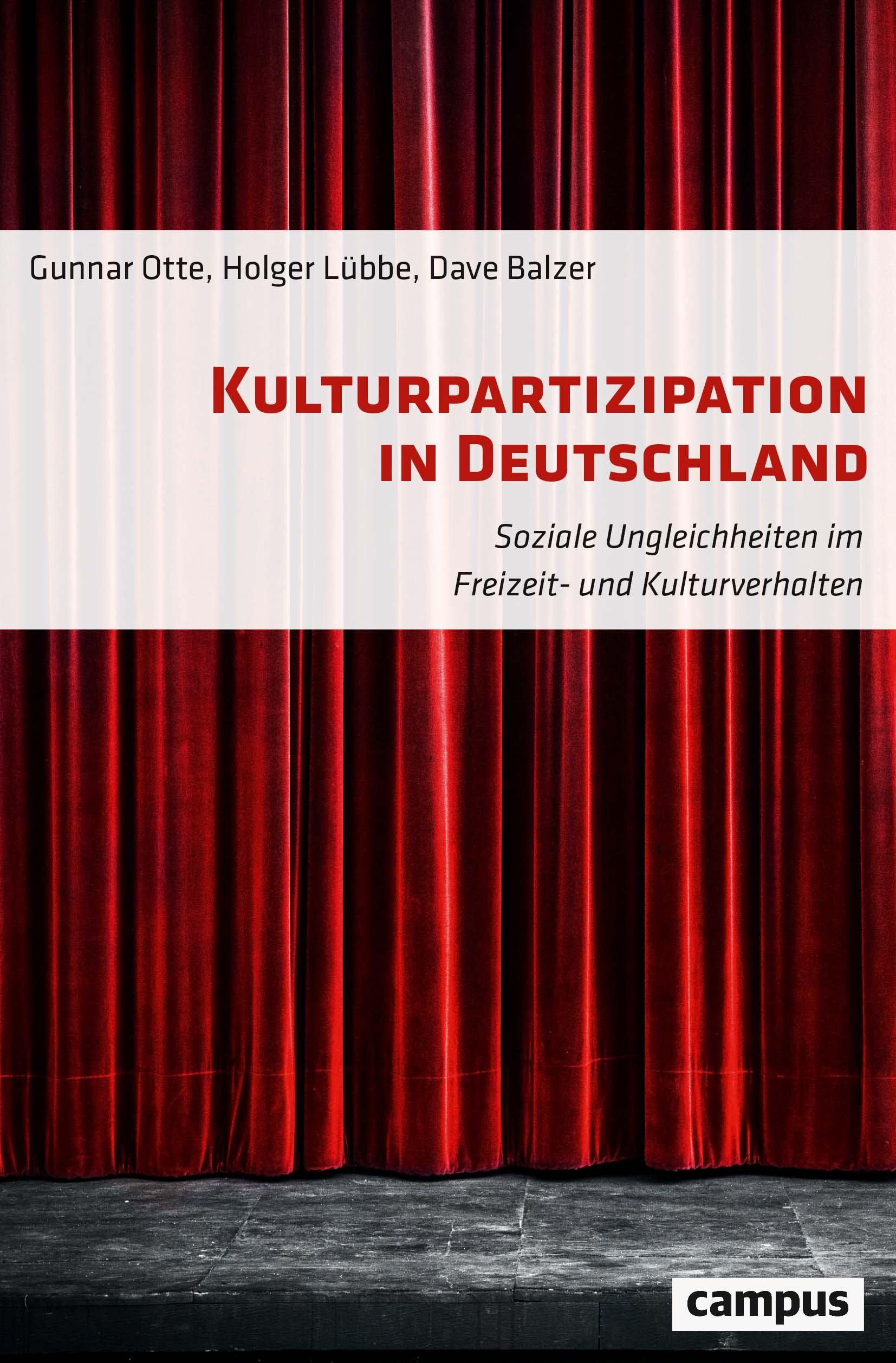 Kulturpartizipation in Deutschland: Soziale Ungleichheiten im Freizeit- und Kulturverhalten Law