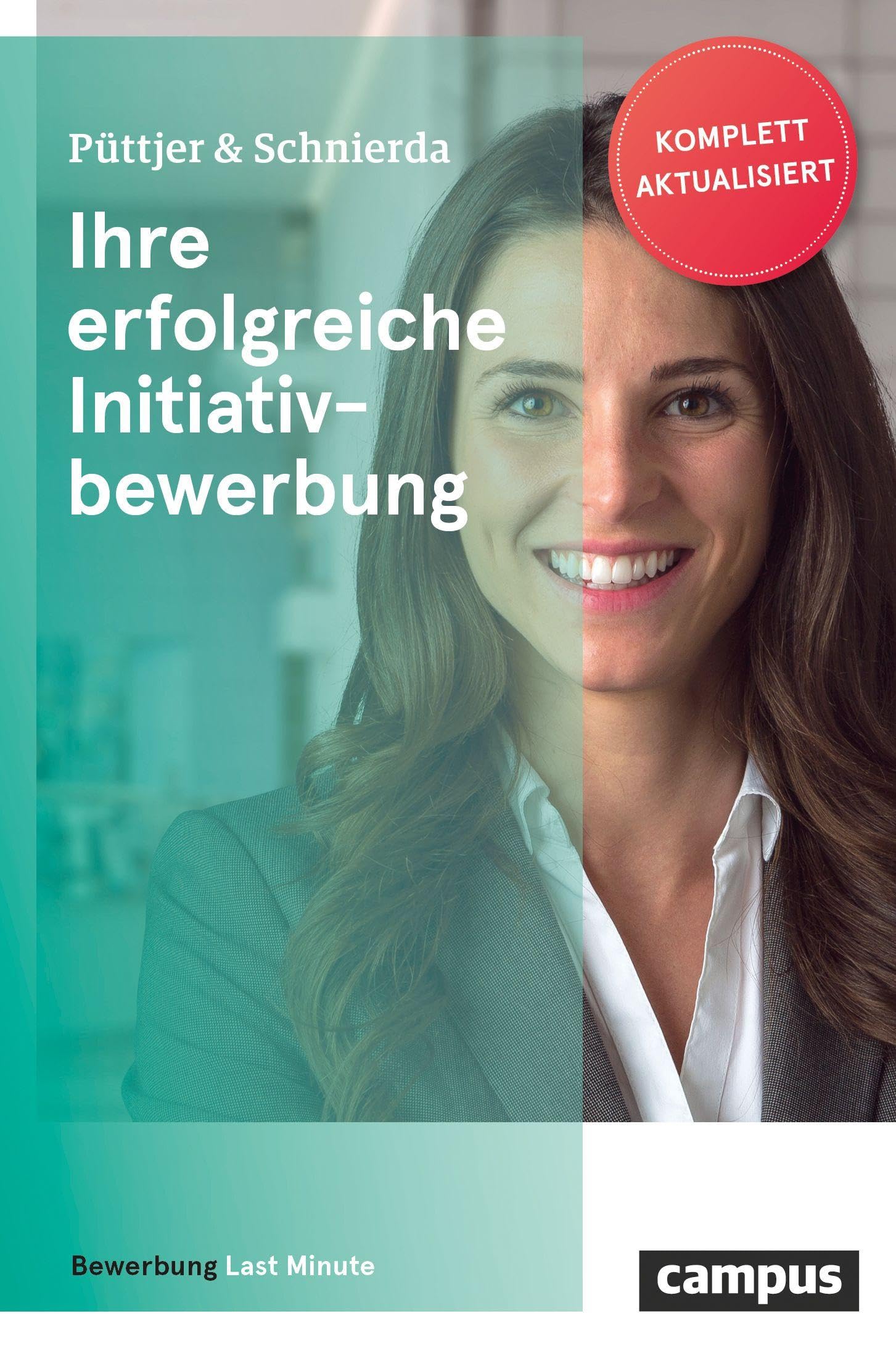 Ihre erfolgreiche Initiativbewerbung Business, Finance & Career