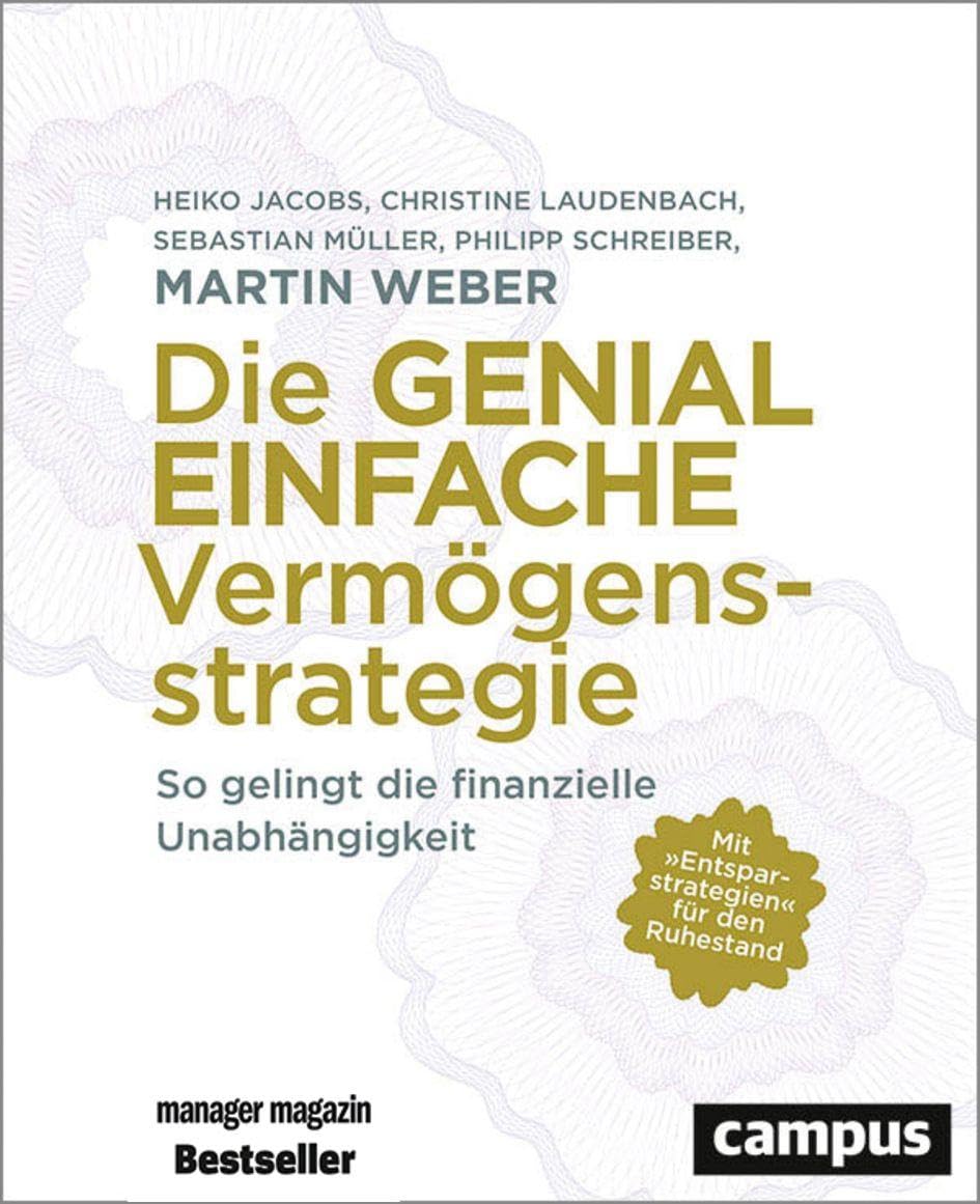 Die genial einfache Vermögensstrategie Business, Finance & Career