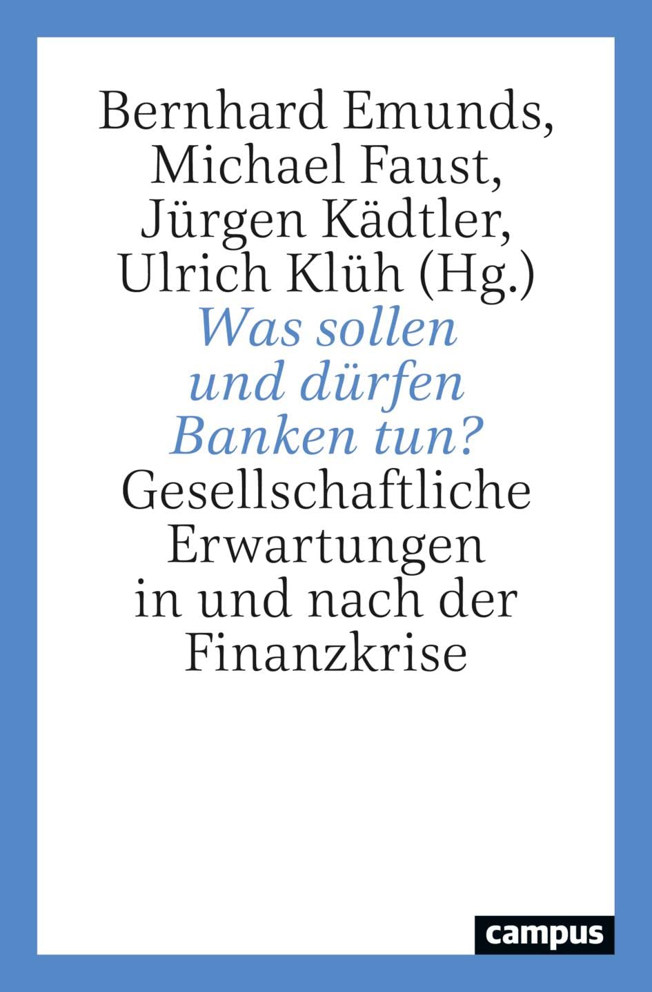 Was sollen und dürfen Banken tun? Law