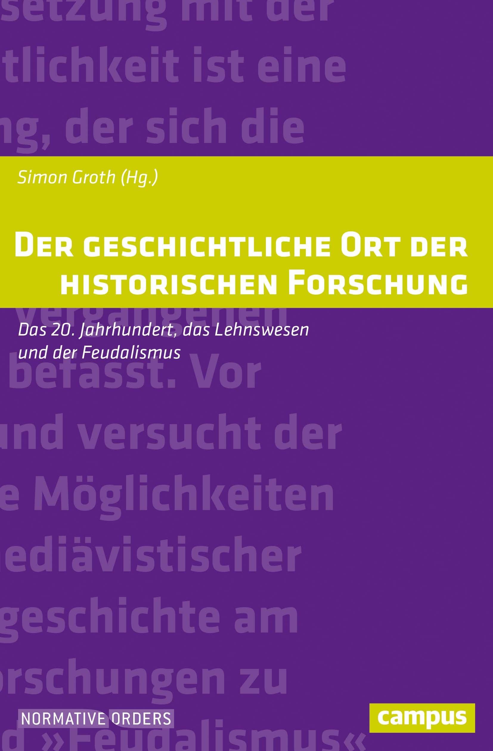 Der geschichtliche Ort der historischen Forschung Business & Technology