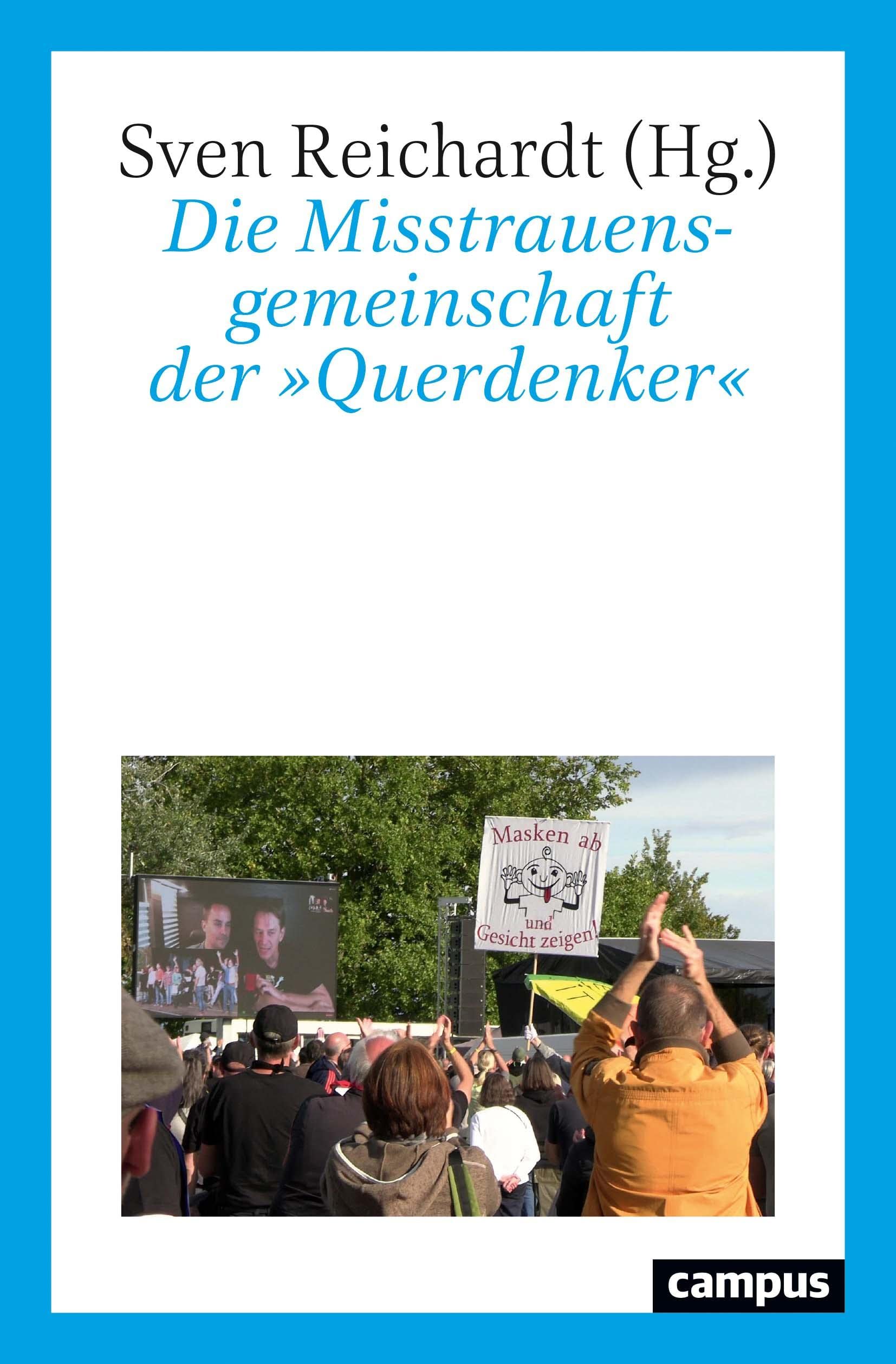 Product Image: Die Misstrauensgemeinschaft der »Querdenker«