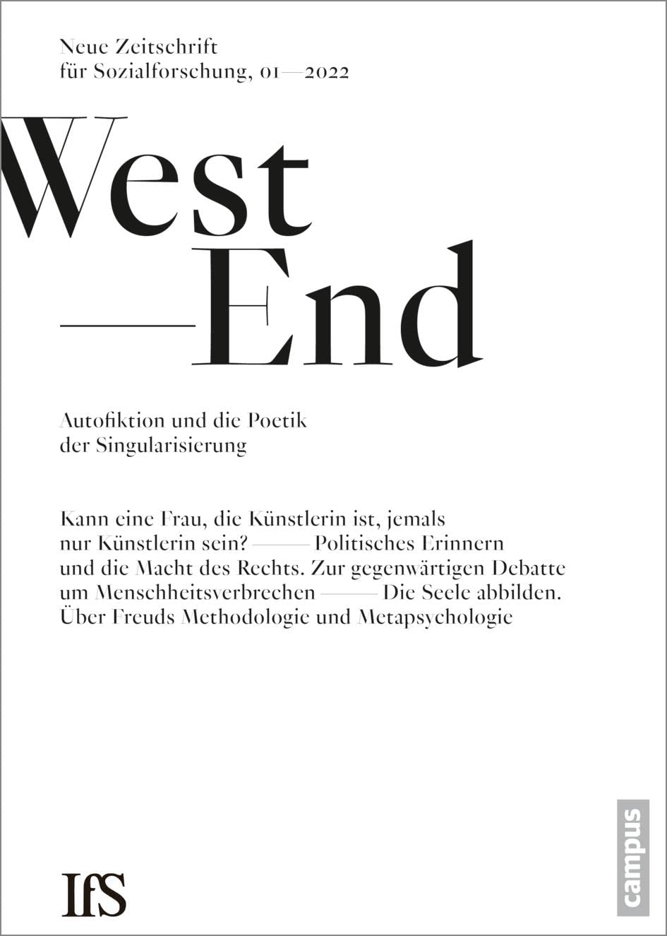 WestEnd 1/2022: Autofiktion und die Poetik der Singularisierung Social Sciences