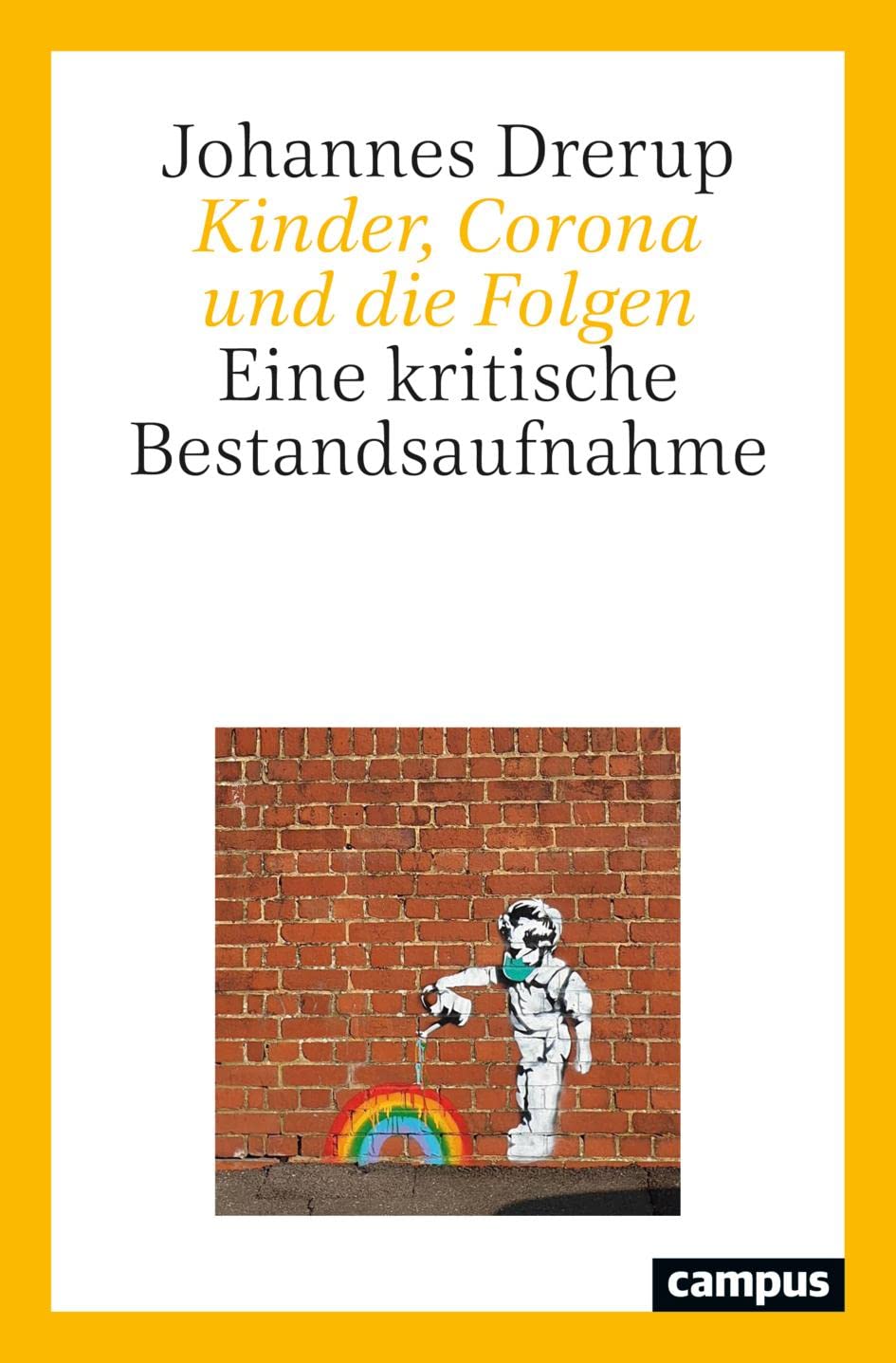 Kinder, Corona und die Folgen: Eine kritische Bestandsaufnahme Philosophy
