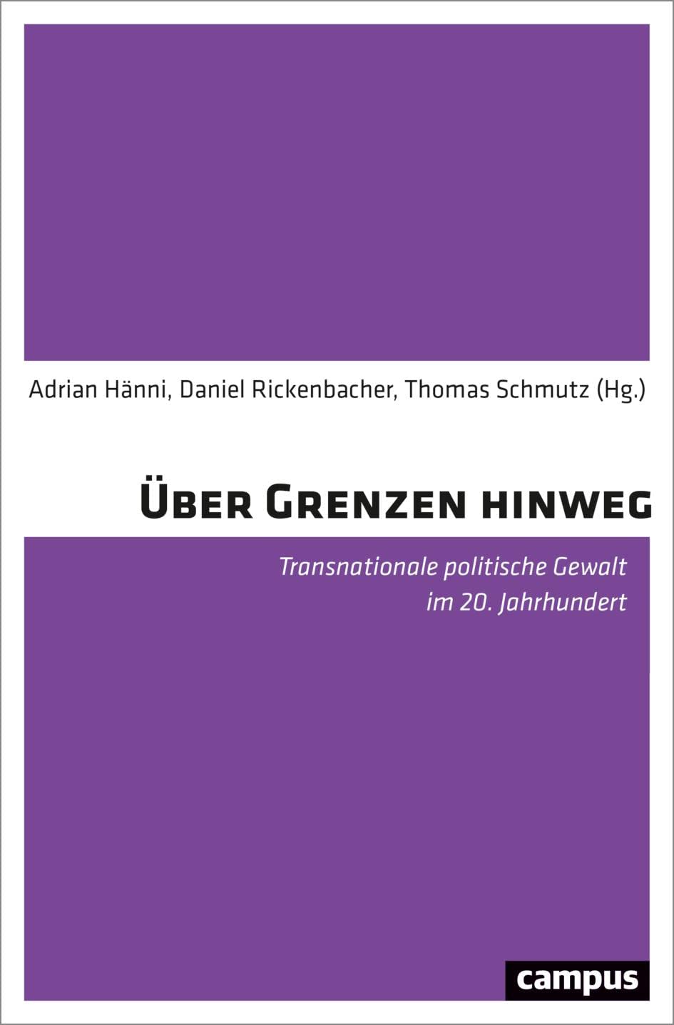Über Grenzen hinweg: Transnationale politische Gewalt im 20. Jahrhundert Law