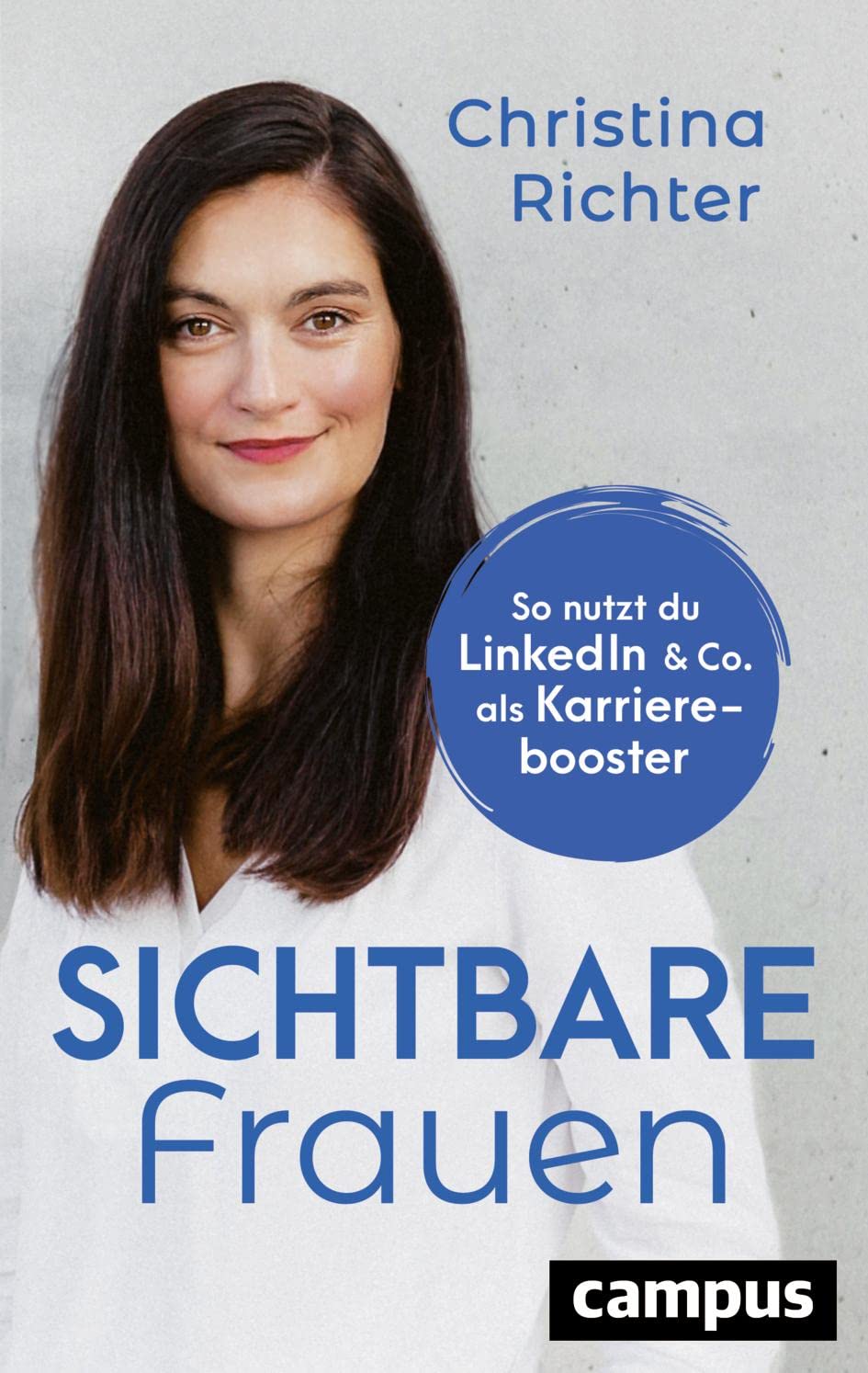 Sichtbare Frauen: So nutzt du LinkedIn & Co. als Karrierebooster Business, Finance & Career