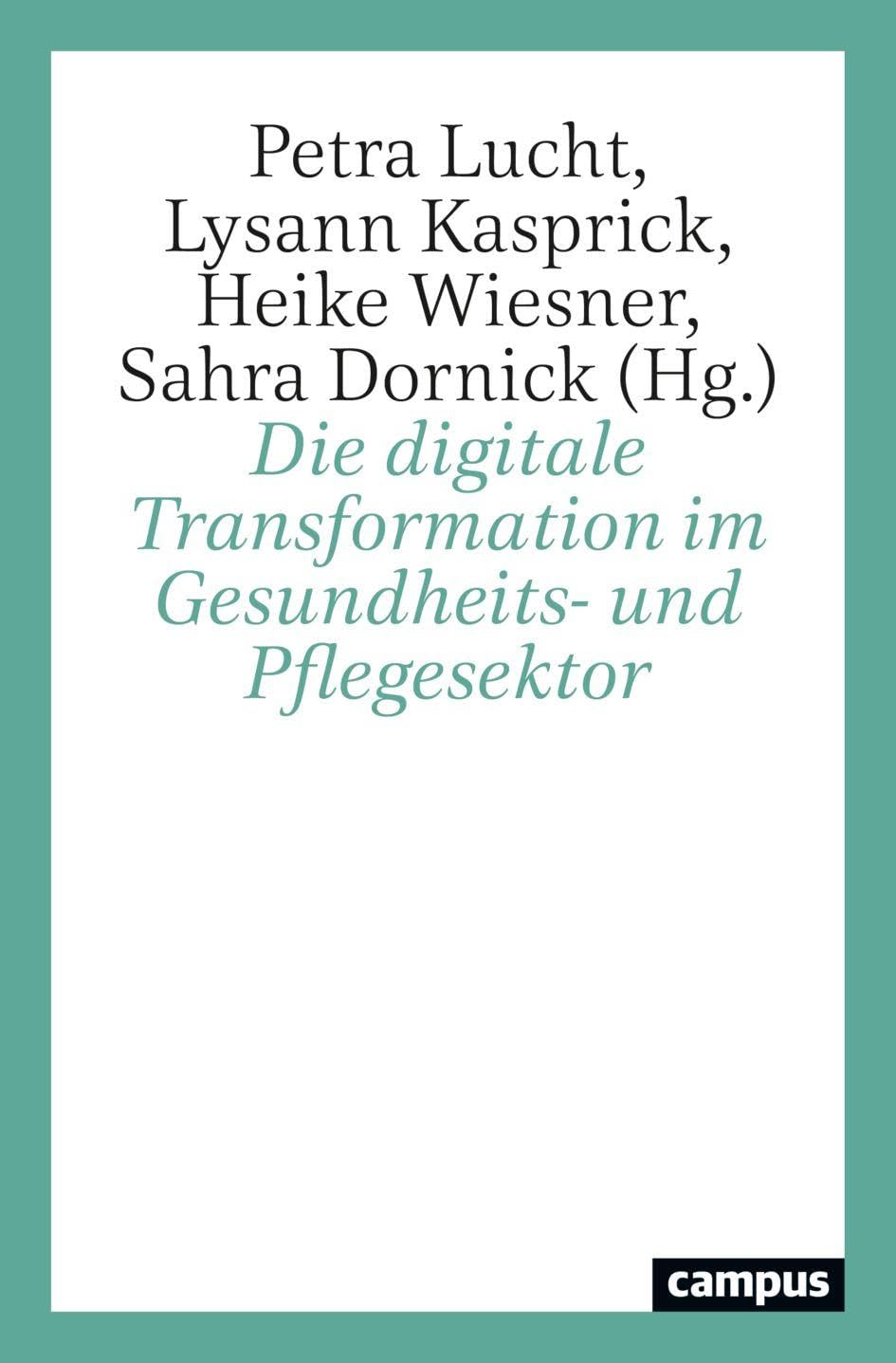Die digitale Transformation im Gesundheits- und Pflegesektor Medicine