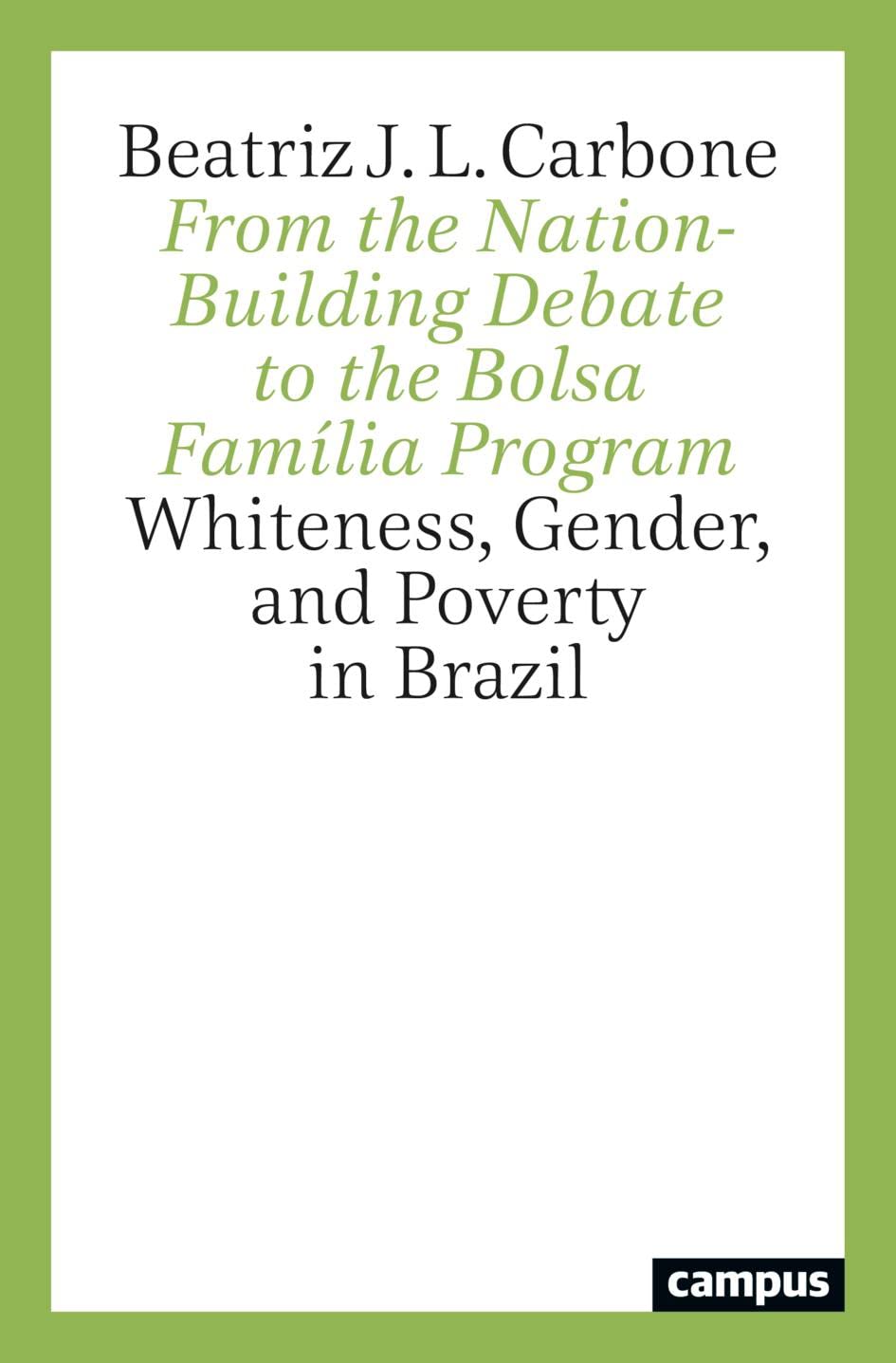 From the Nation-Building Debate to the Bolsa Família Program Law
