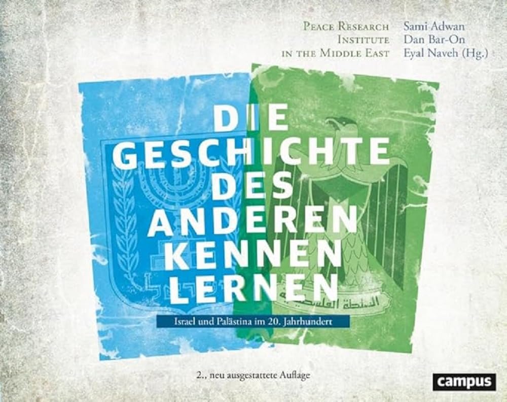 Die Geschichte des Anderen kennen lernen: Israel und Palästina im 20. Jahrhundert Books