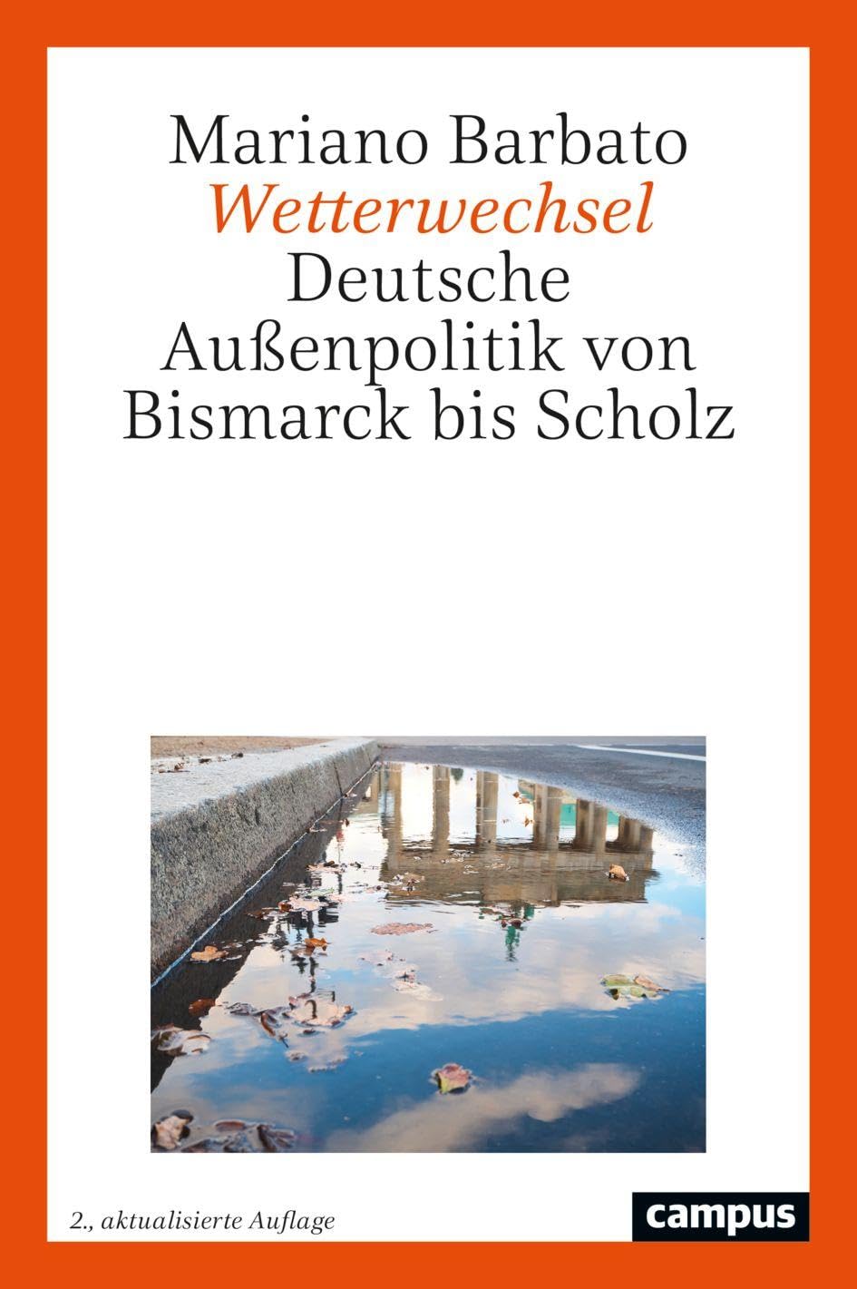 Wetterwechsel: Deutsche Außenpolitik von Bismarck bis Scholz Law