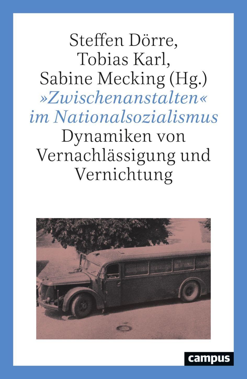 'Zwischenanstalten' im Nationalsozialismus Medicine