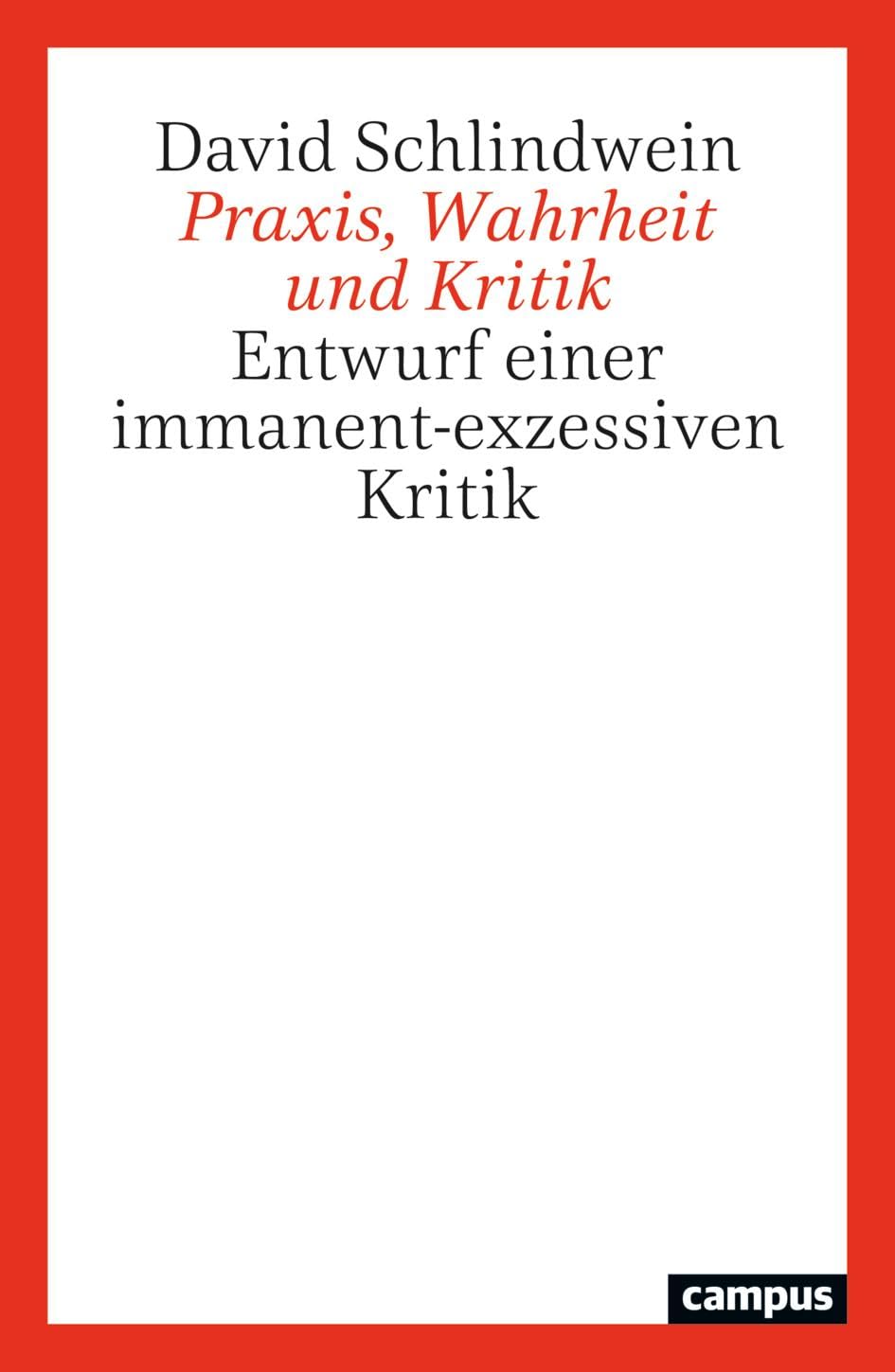 Praxis, Wahrheit und Kritik Philosophy