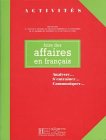 Faire des Affaires en Francais, Livre de l' eleve Foreign Languages ​​& Dictionaries