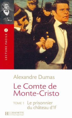 Le Prisonnier du chateau d'If. Tome 1. Lecture Facile. Study Guides