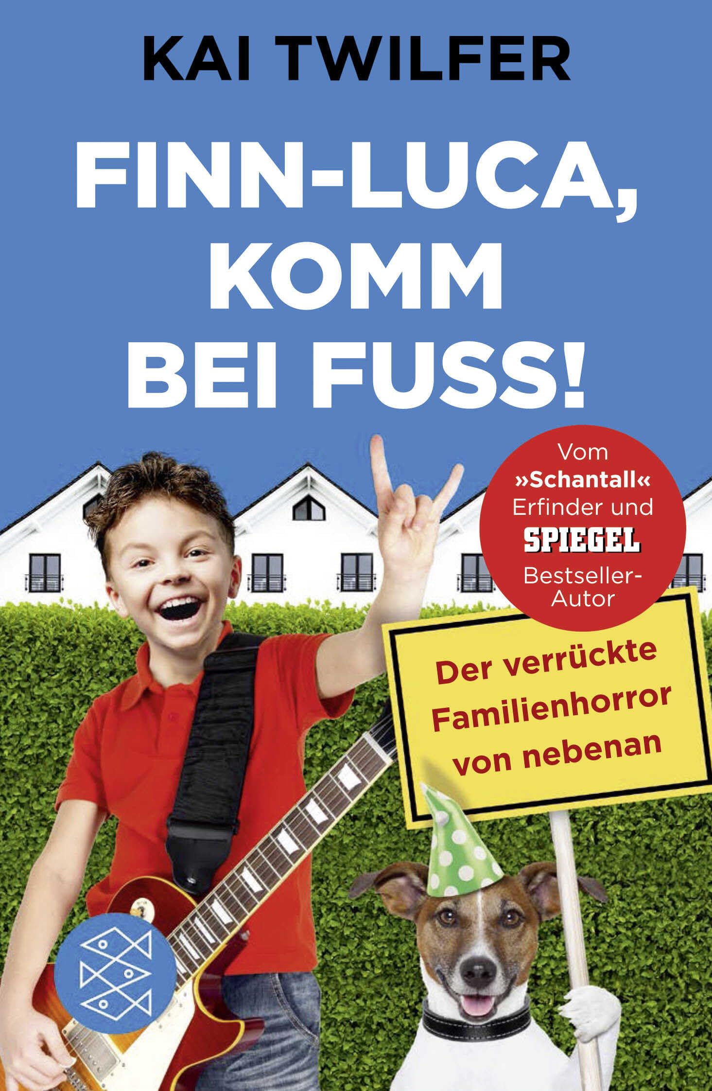 Finn-Luca, komm bei Fuß!: Der verrückte Familienhorror von nebenan Humour & Satire
