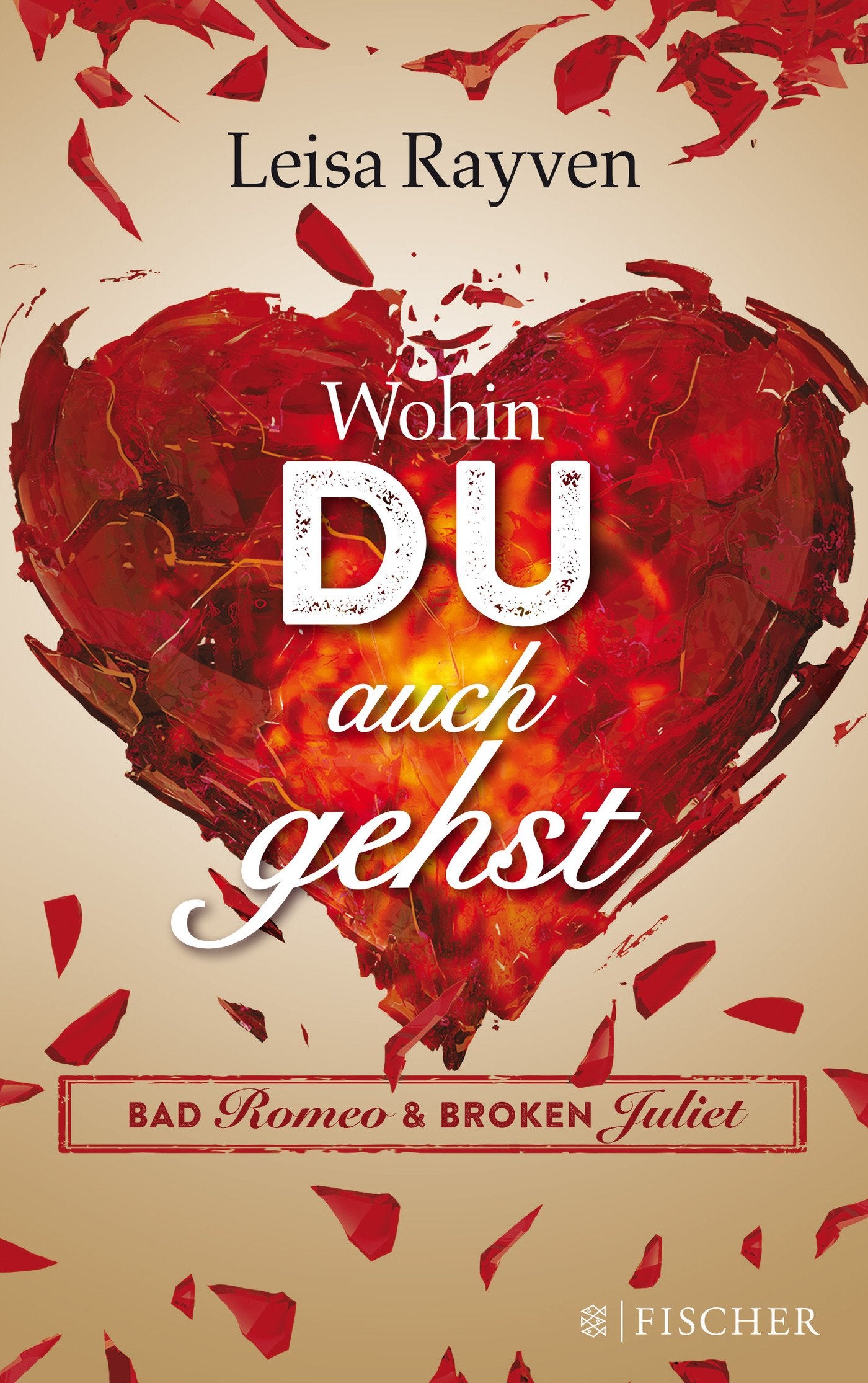 Bad Romeo - Wohin du auch gehst Contemporary literature