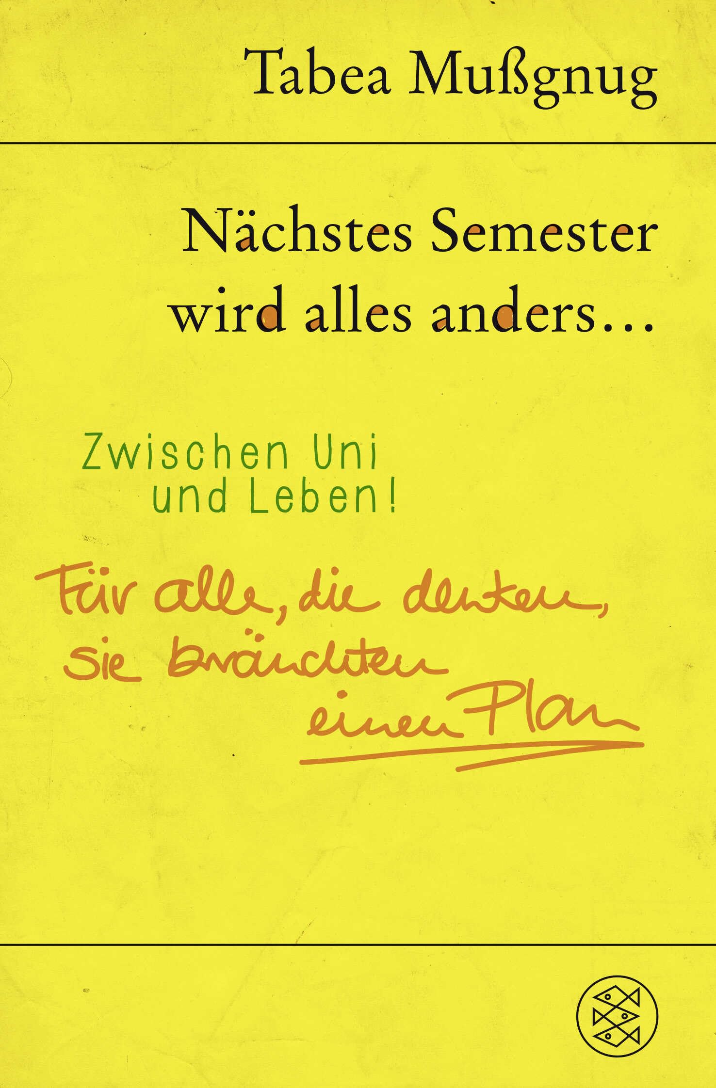 Product Image: Nächstes Semester wird alles anders ... Zwischen Uni und Leben!
