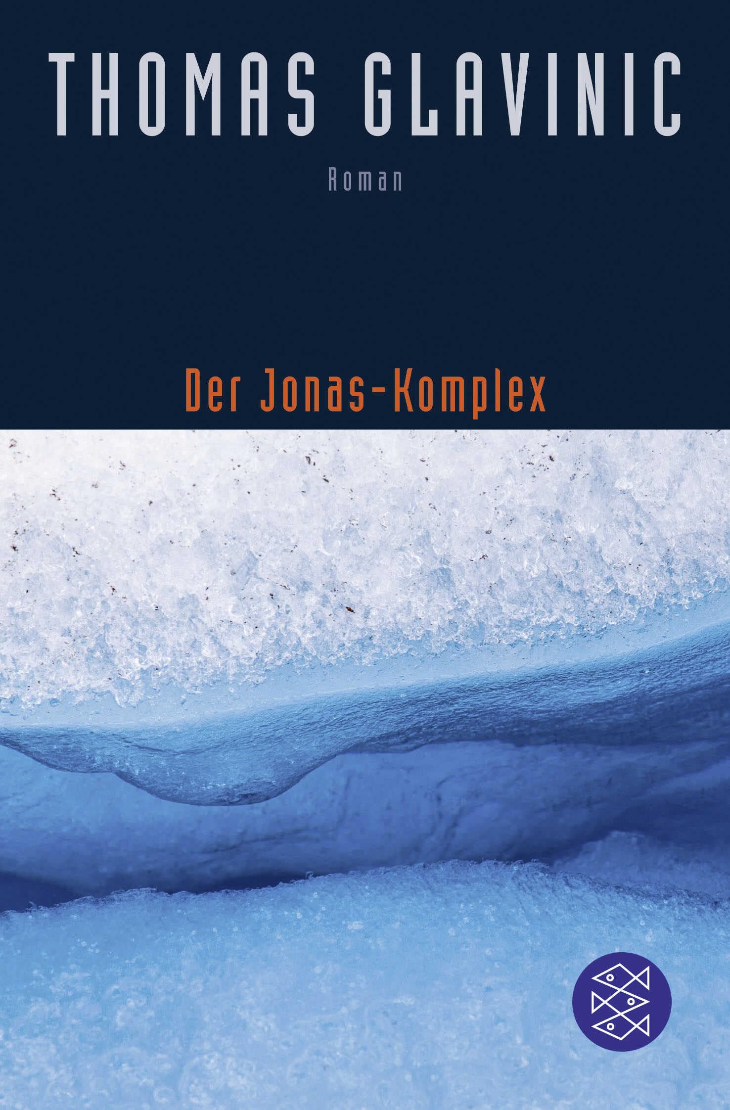 Der Jonas-Komplex: Roman Contemporary literature