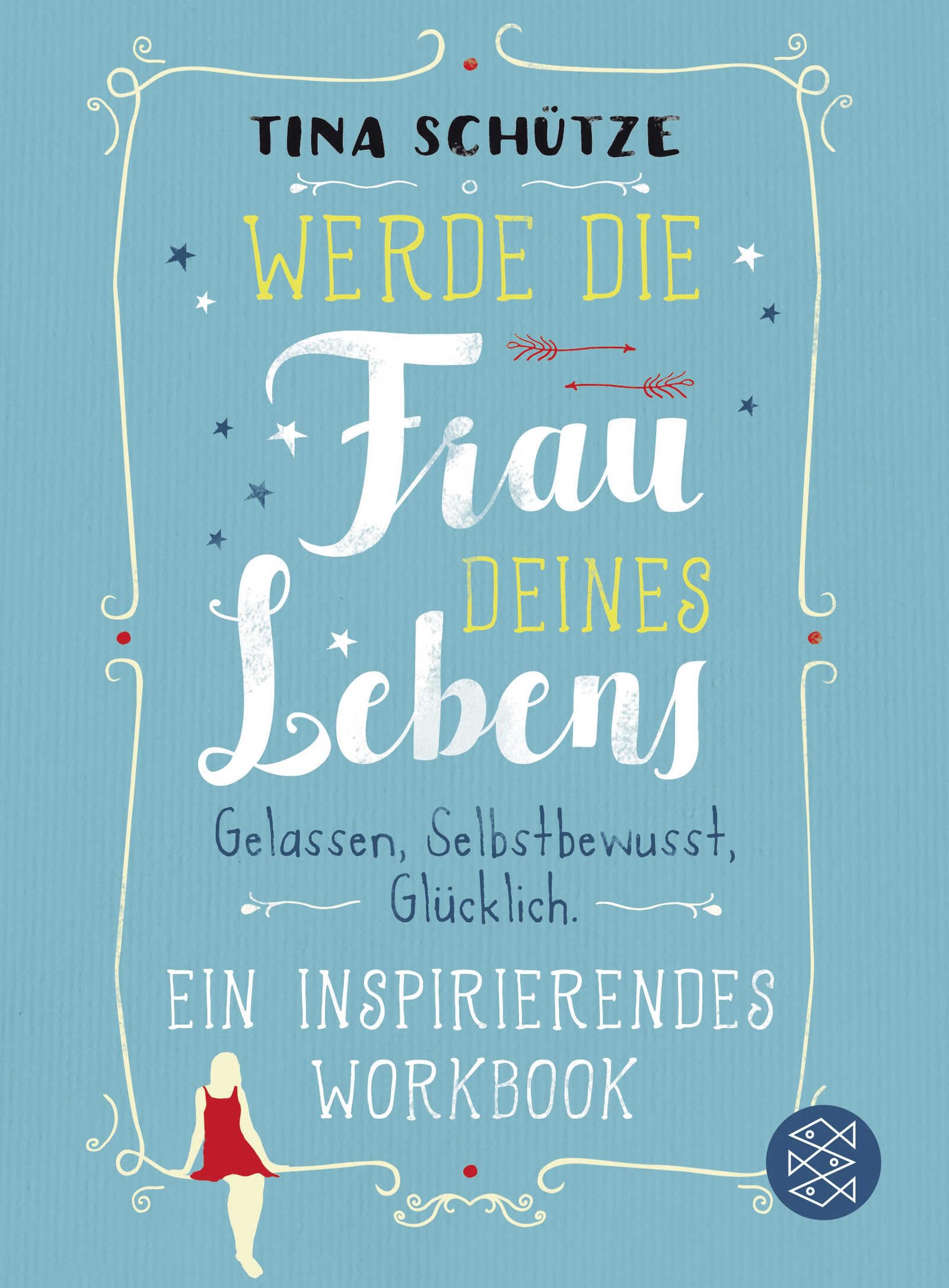 Werde die Frau deines Lebens Business, Finance & Career