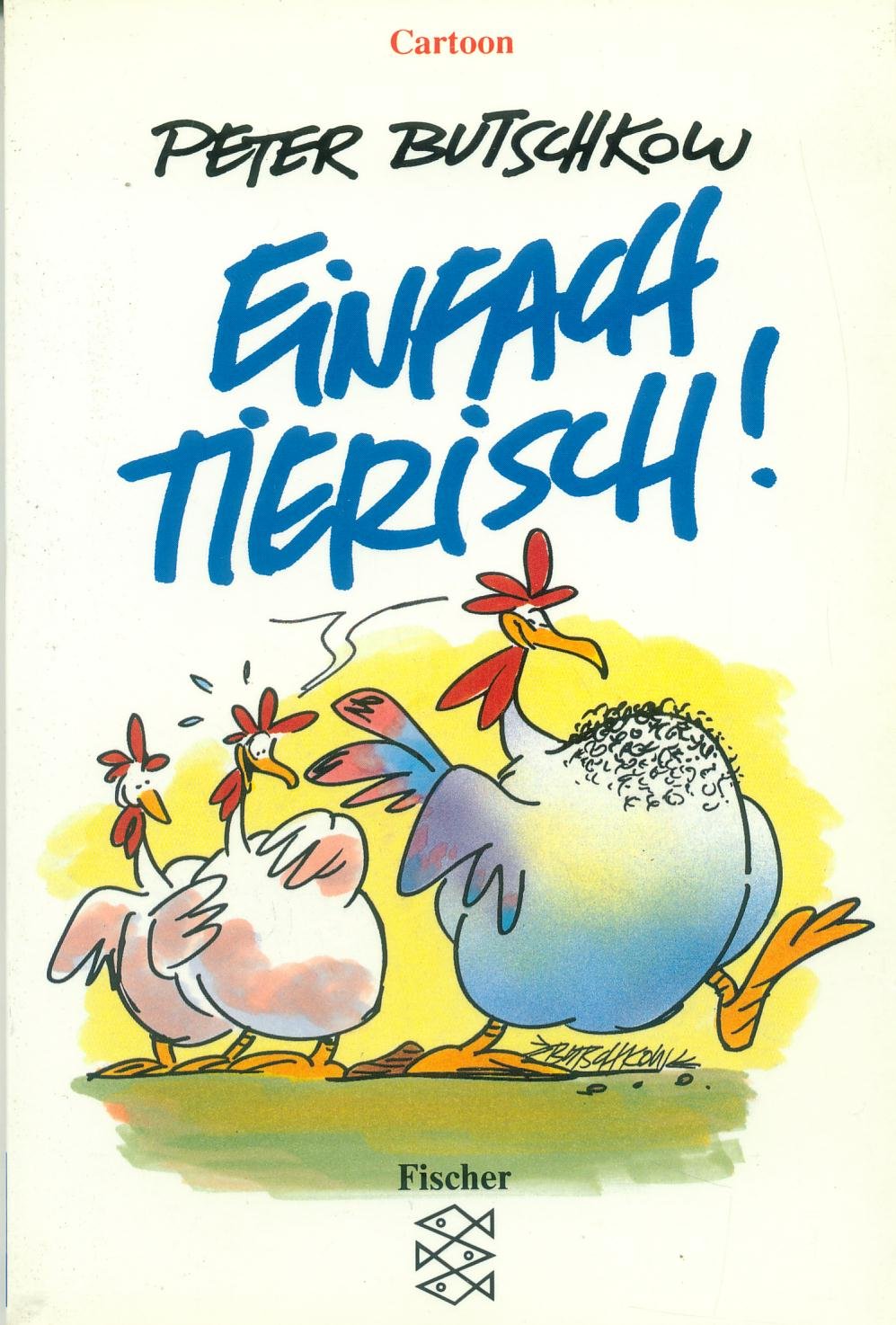 Einfach tierisch: Cartoons (Fischer Taschenbücher) Cartoons