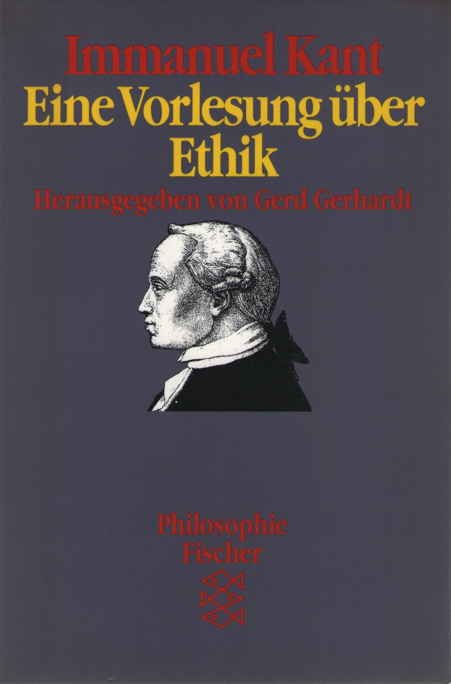 Eine Vorlesung über Ethik Philosophy