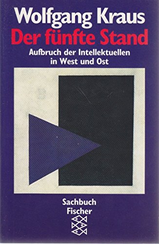 Der fünfte Stand. Aufbruch der Intellektuellen in West und Ost. Hobbies & Crafts