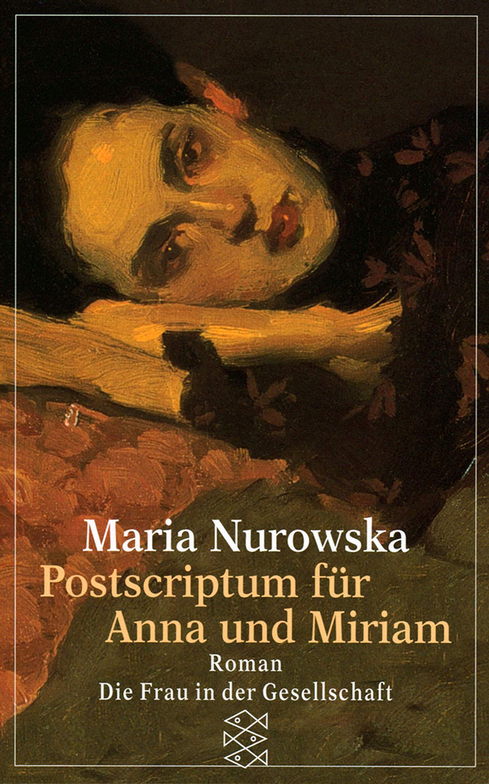 Postscriptum für Anna und Miriam: Roman (Die Frau in der Gesellschaft) Contemporary literature