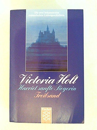 Harriet, sanfte Siegerin / Treibsand. Romane. Books