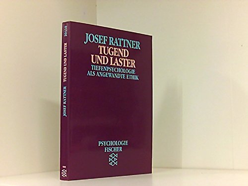 Tugend und Laster: Tiefenpsychologie und Psychotherapie als angewandte Ethik Books