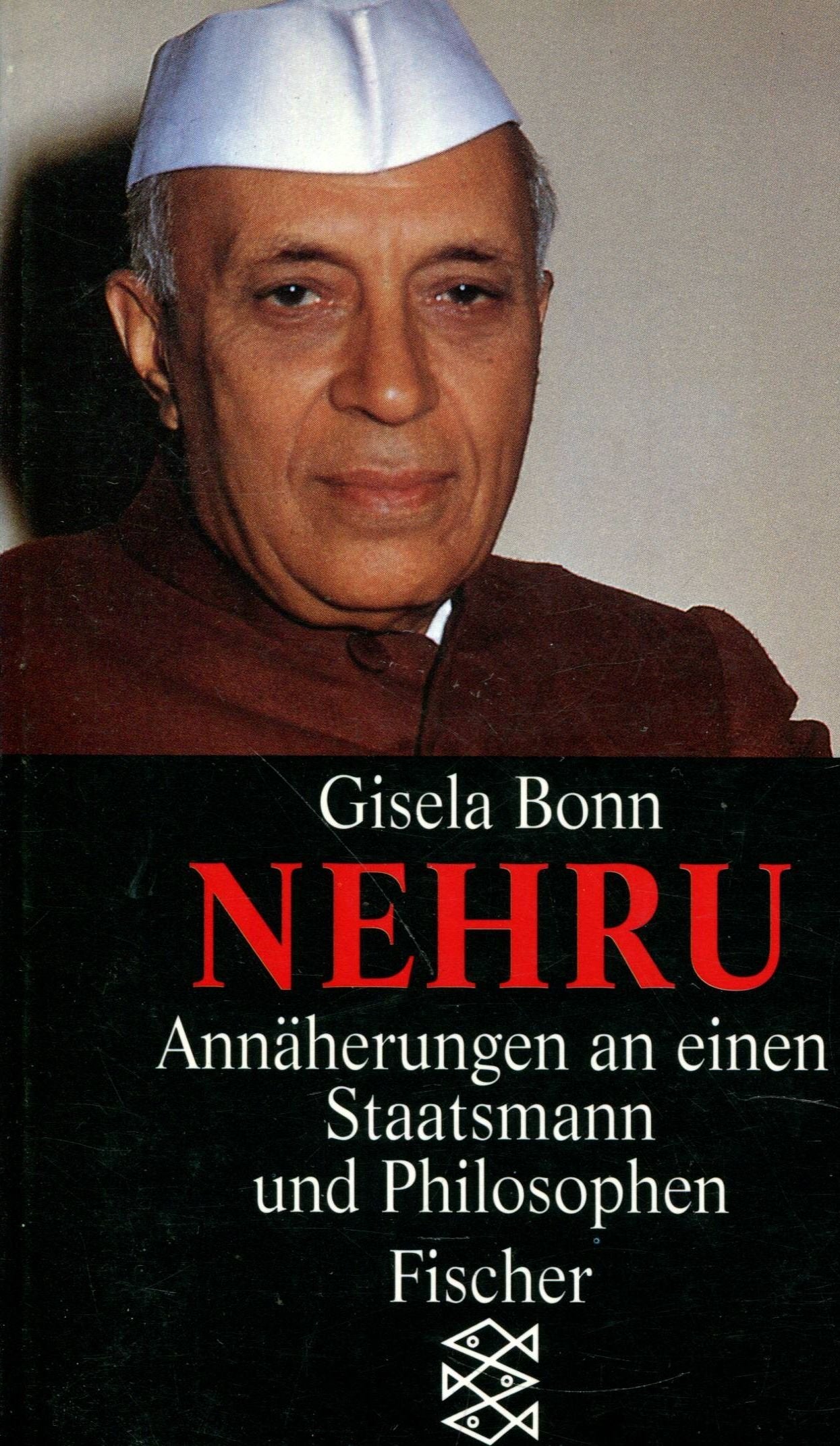 Nehru: Annäherungen an einen Staatsmann und Philosophen Politics & History
