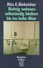 Richtig wohnen - selbständig bleiben bis ins hohe Alter Self-help