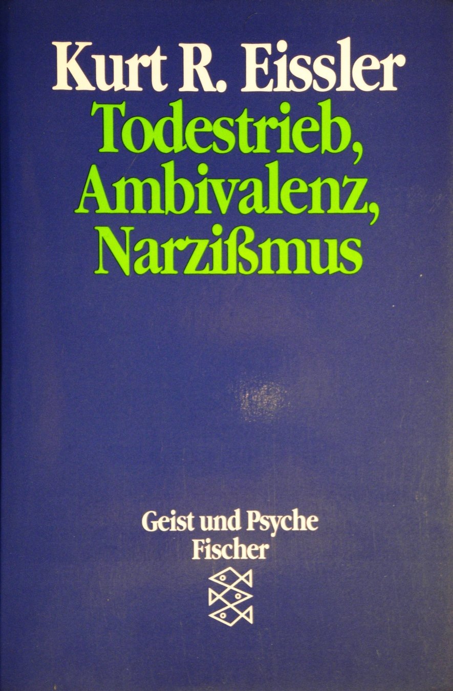 Todestrieb, Ambivalenz, Narzissmus Psychology