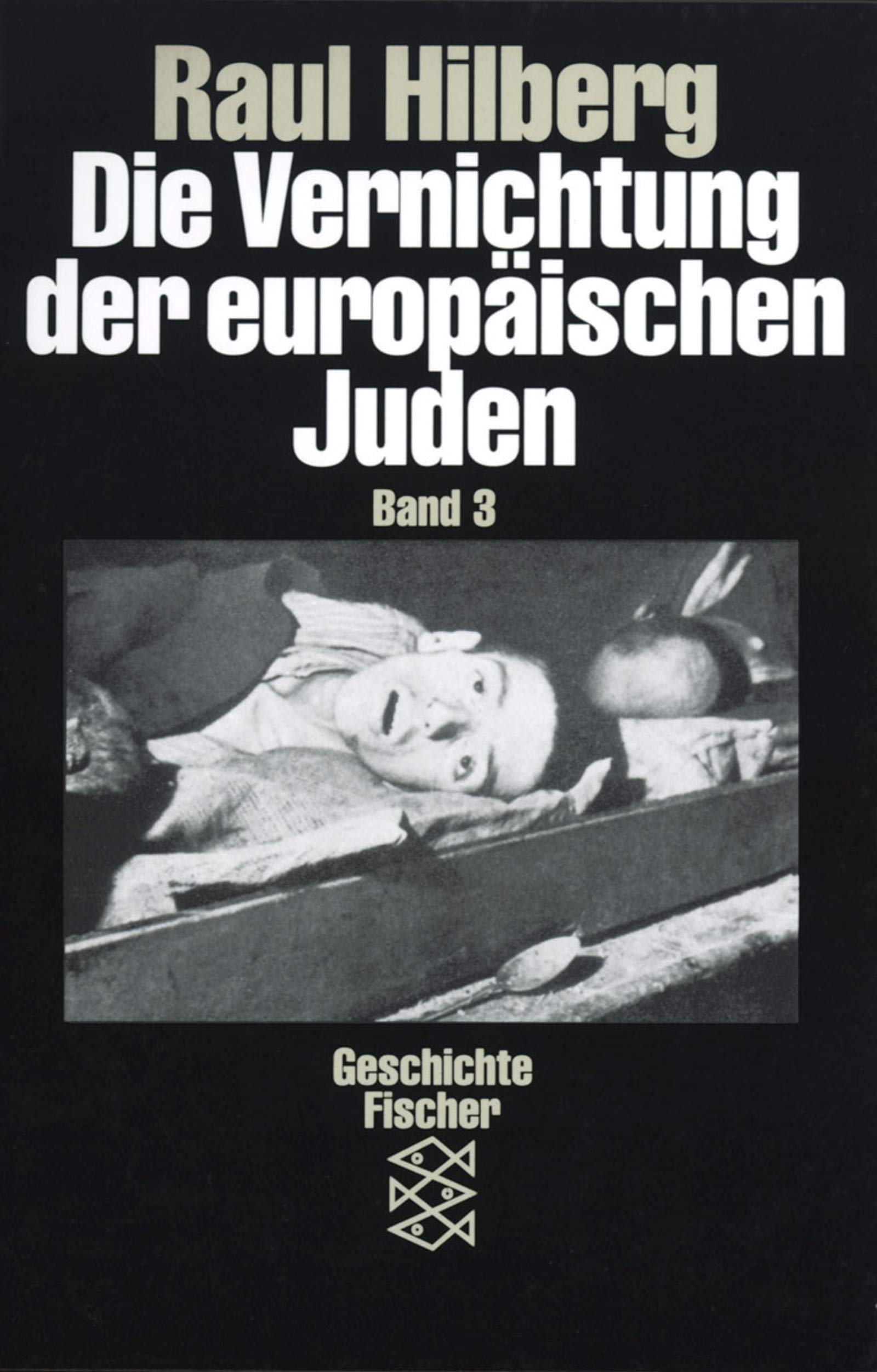 Die Vernichtung der europäischen Juden, Band 3 Books