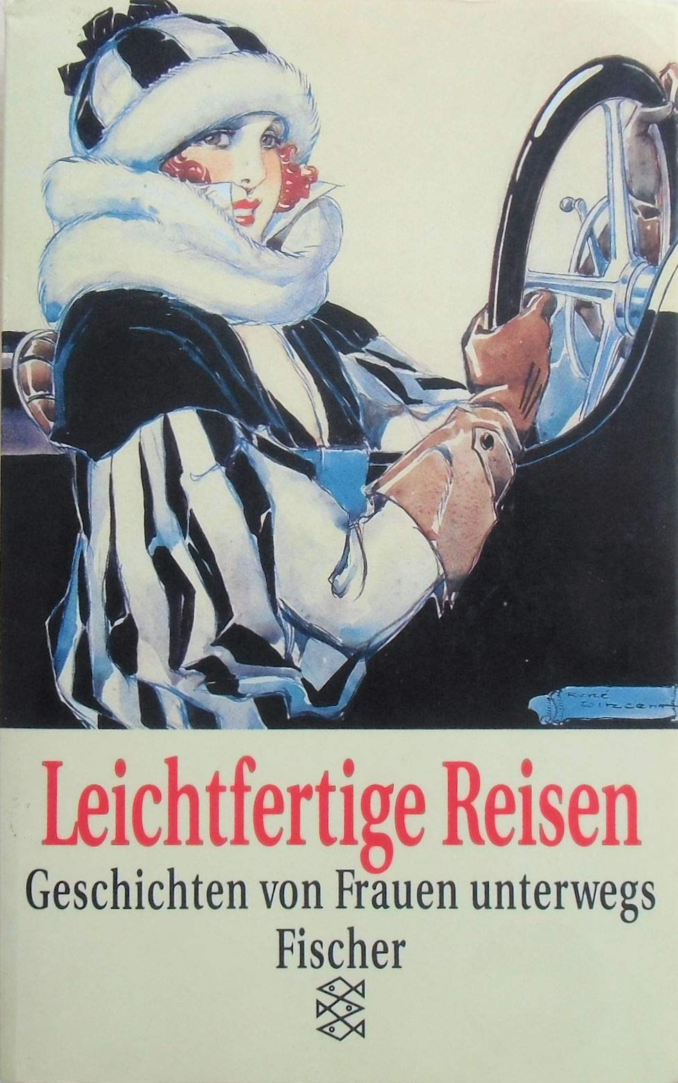 Leichtfertige Reisen: Geschichten von Frauen unterwegs Books