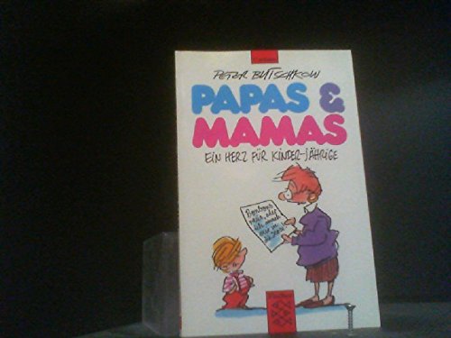 Papas & Mamas: Ein Herz für Kinder-Jährige (Fischer Taschenbücher) Cartoons